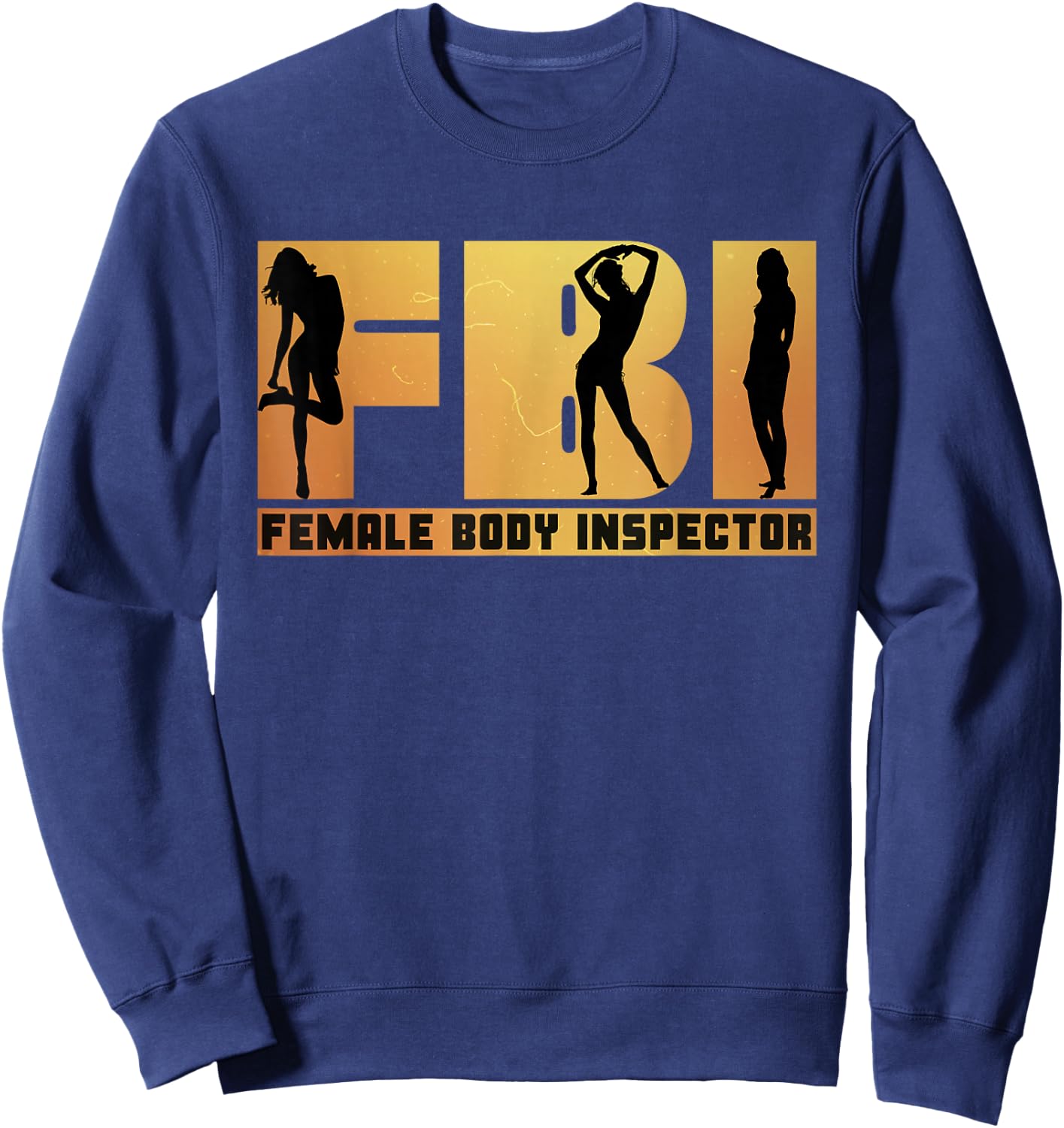 Female Body Inspector Exercise Gift Shirts Sweatshirt - Sweatshirt | Navy