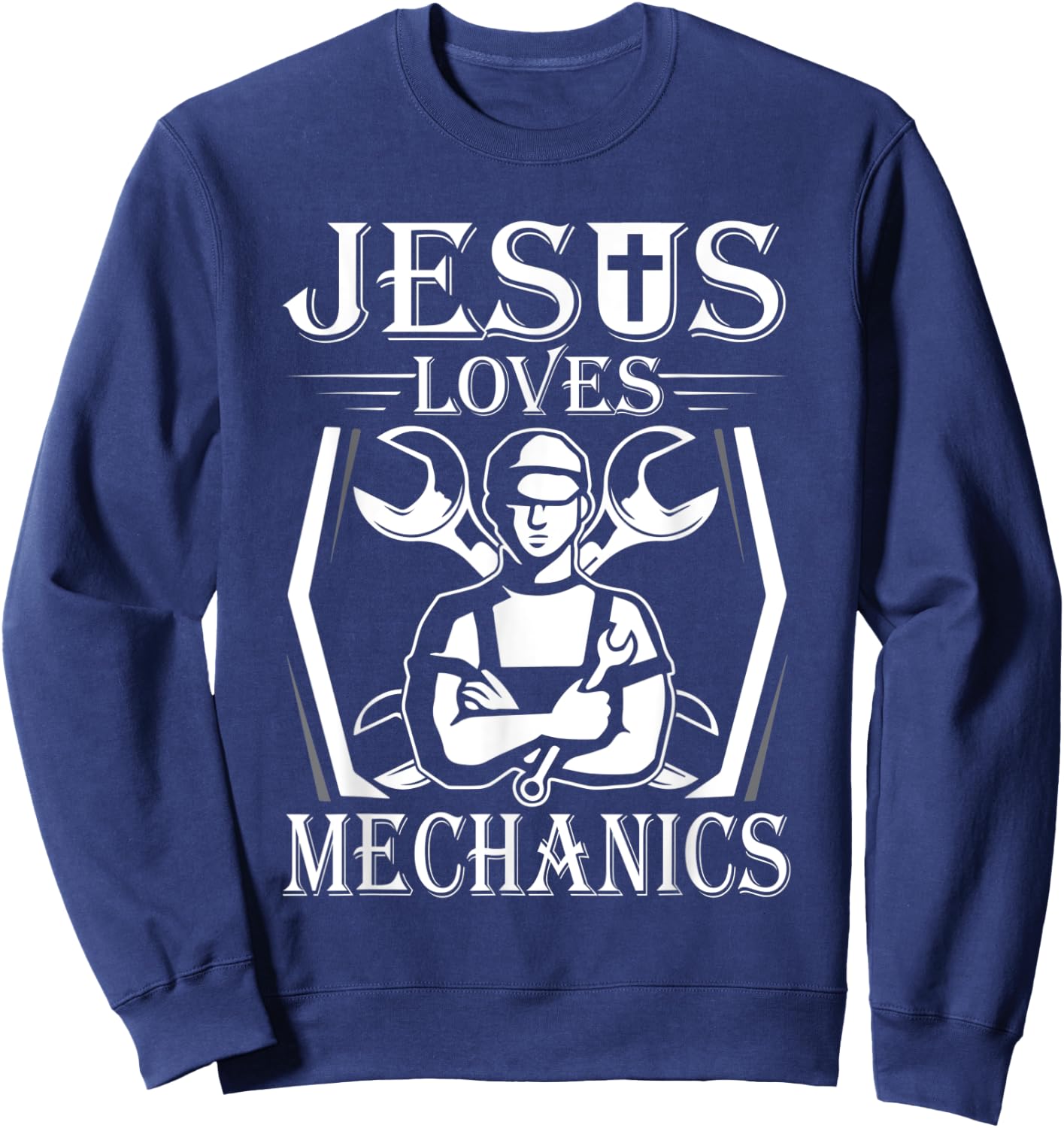 Jesus Loves Mechanics Sweatshirt - Sweatshirt | Navy