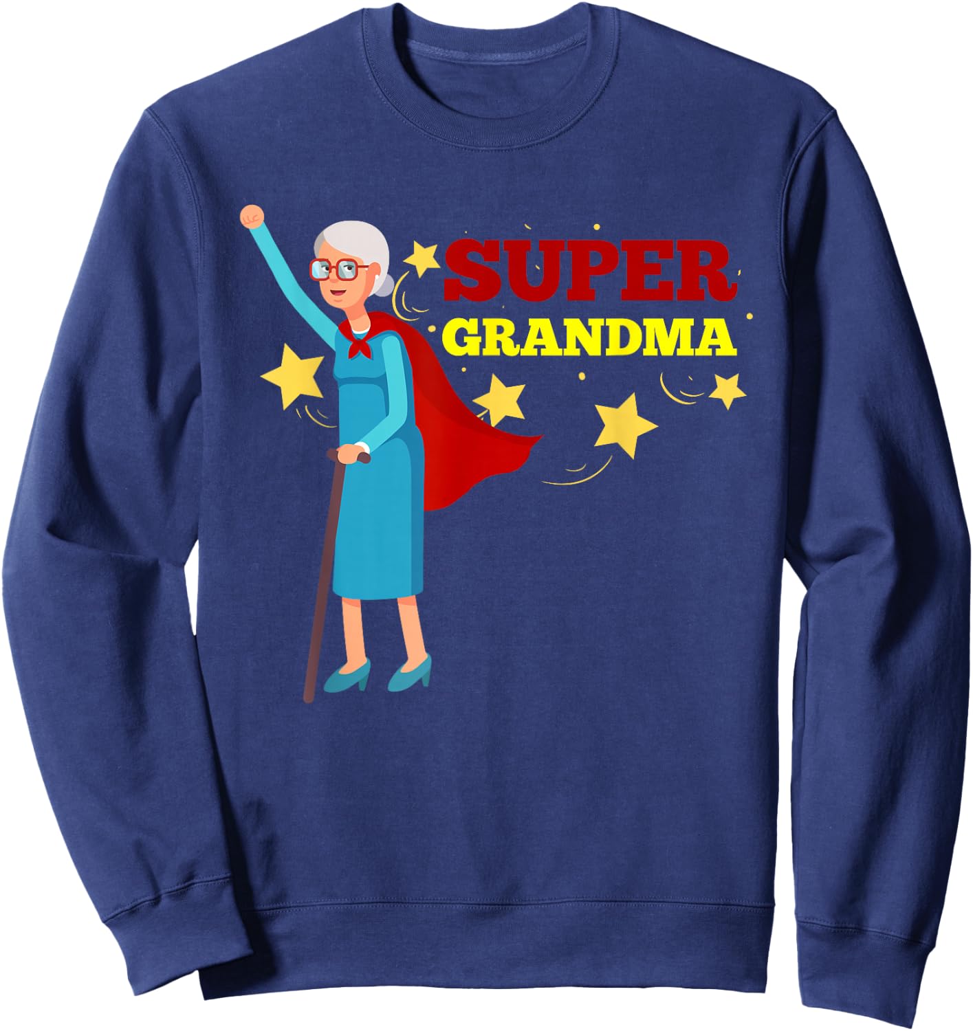 Funny Super Grandma Classic Funny Mother's Day Sweatshirt - Sweatshirt | Navy