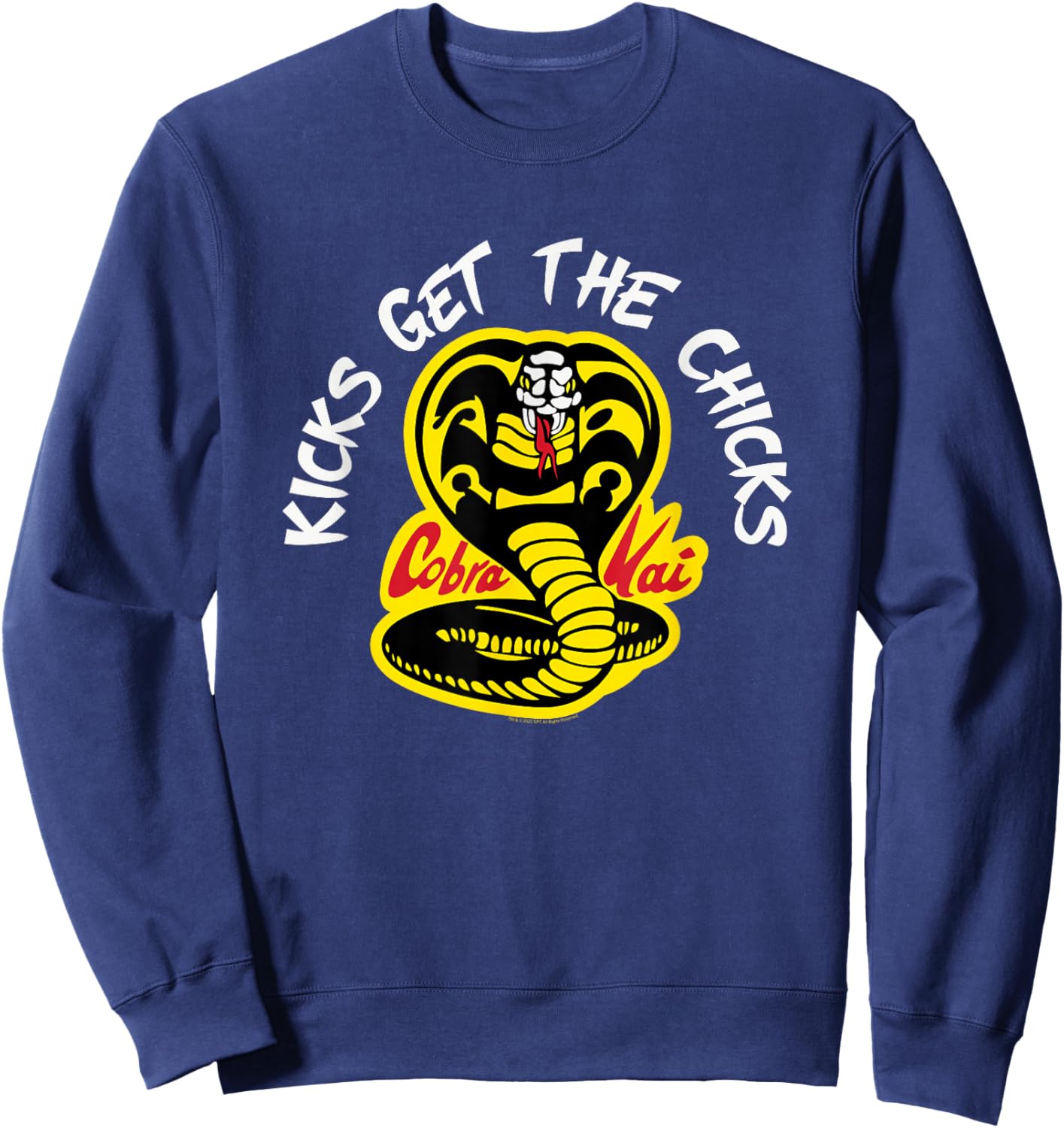 Cobra Kai Kicks Get The Chicks Sweatshirt - Sweatshirt | Navy