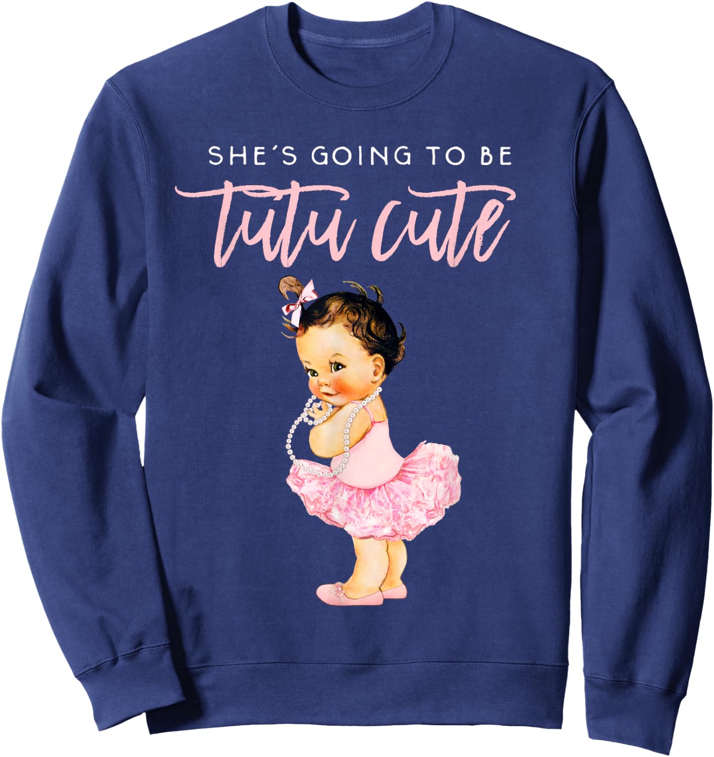 Its A Girl Gender Reveal Shirt Touchdown Tutu Baby Shower Sweatshirt - Sweatshirt | Navy