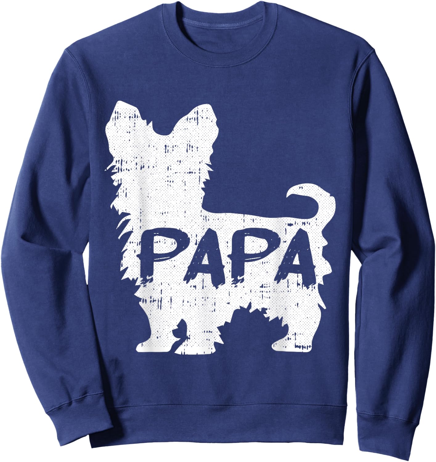 Yorkshire Terrier Papa Dog Puppy Doggie Pet Lover Yorkie Dad Sweatshirt - Sweatshirt | Navy