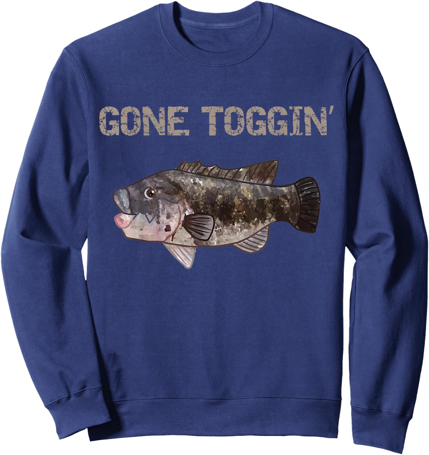 Gone Toggin' | Blackfish | Tautog Sweatshirt - Sweatshirt | Navy