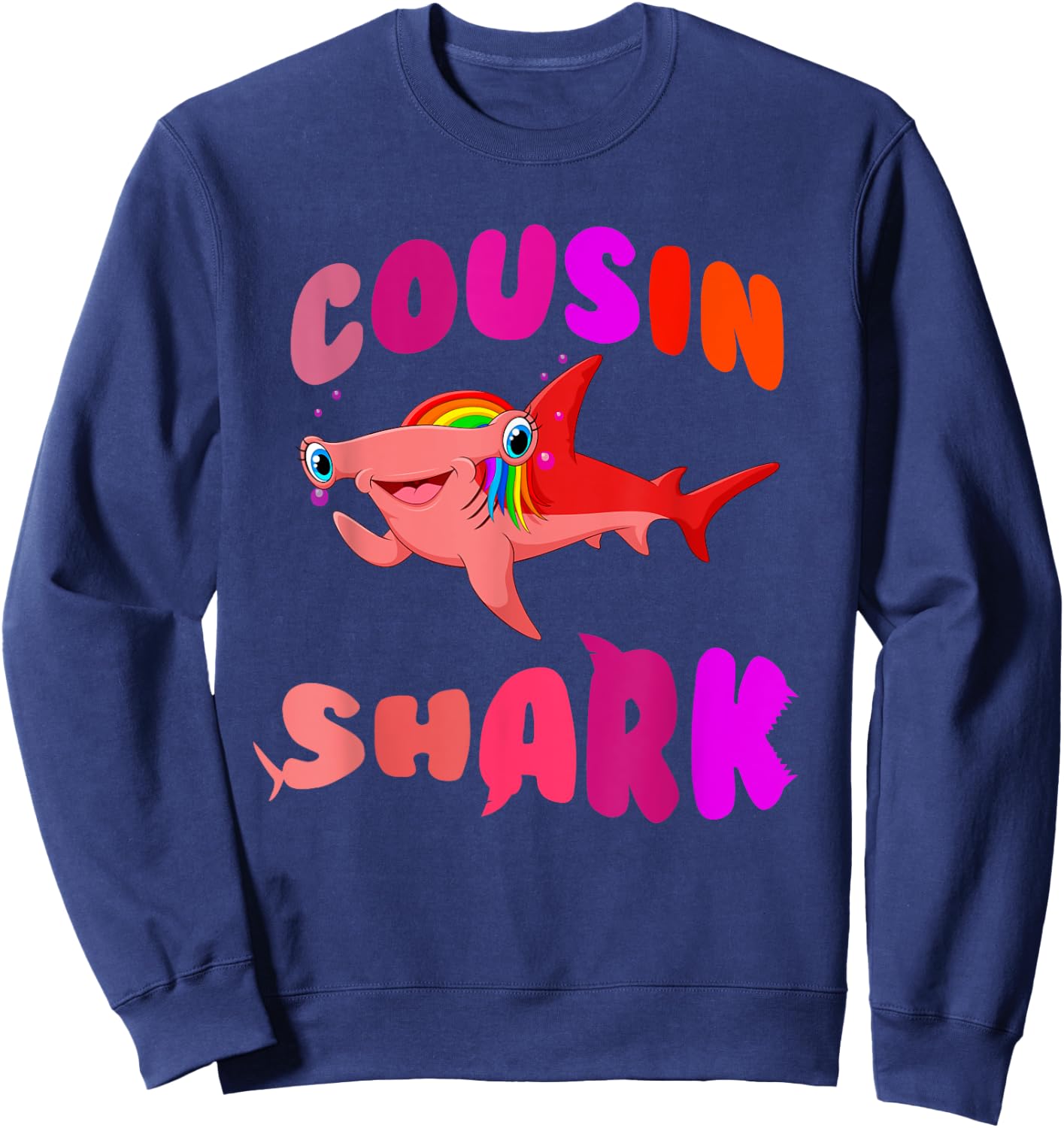 Cousin Shark hammerhead birthday family shark matching Sweatshirt - Sweatshirt | Navy