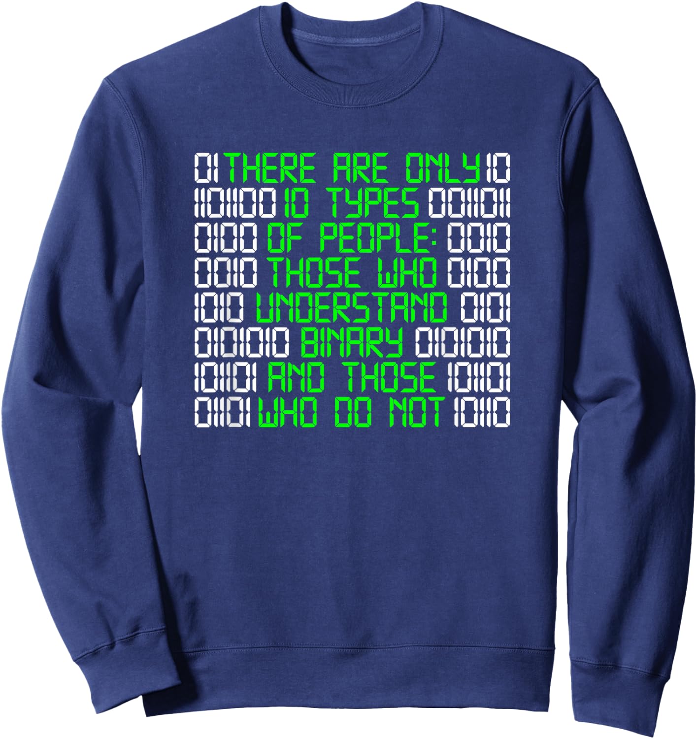 There are only 10 Types of People Binary Sweatshirt - Sweatshirt | Navy