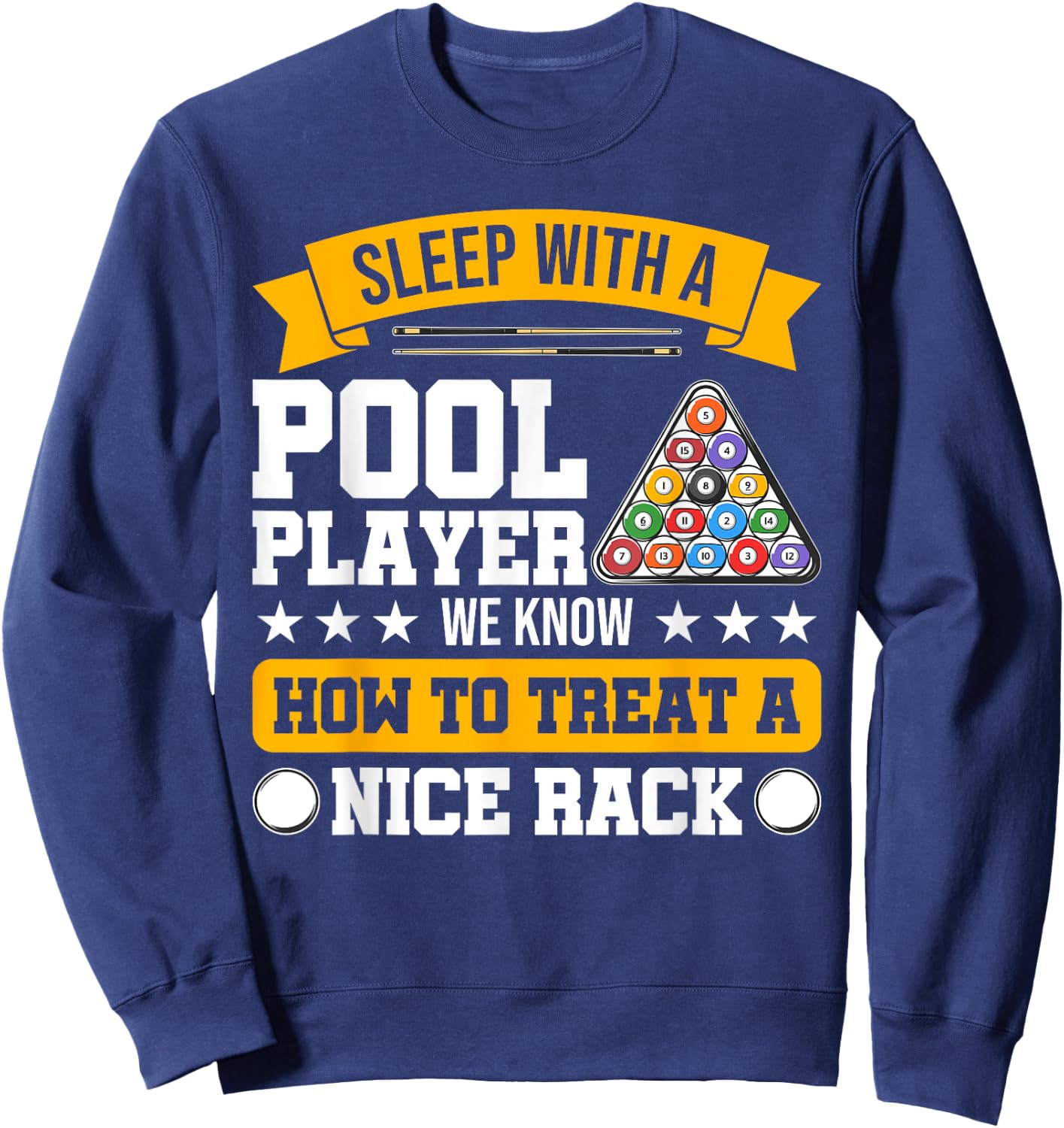 Sleep With A Pool Player - Funny Pool Player Billiards Humor Sweatshirt - Sweatshirt | Navy