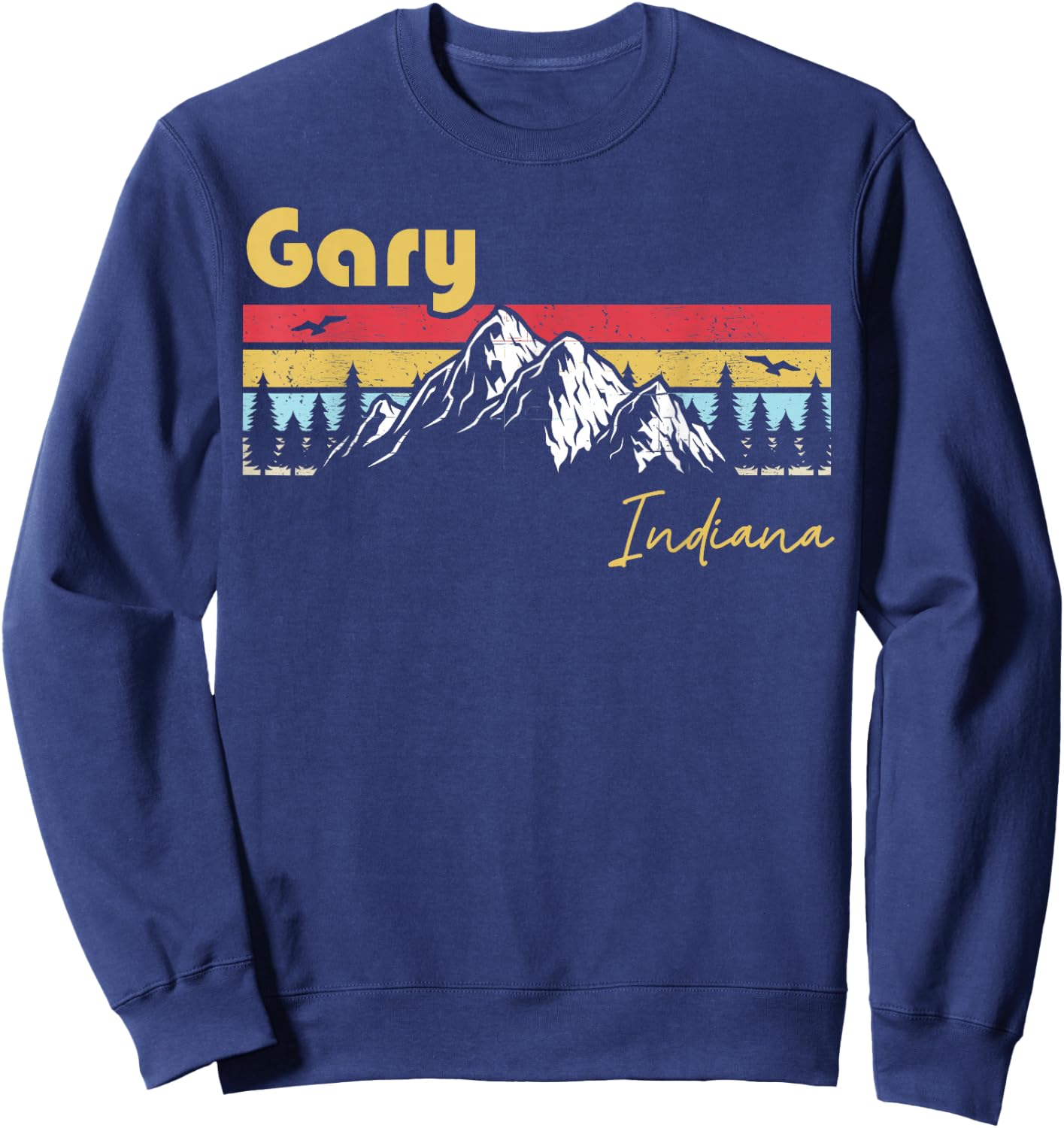 Gary Indiana Roots Hometown Vintage Home State Pride Sweatshirt - Sweatshirt | Navy