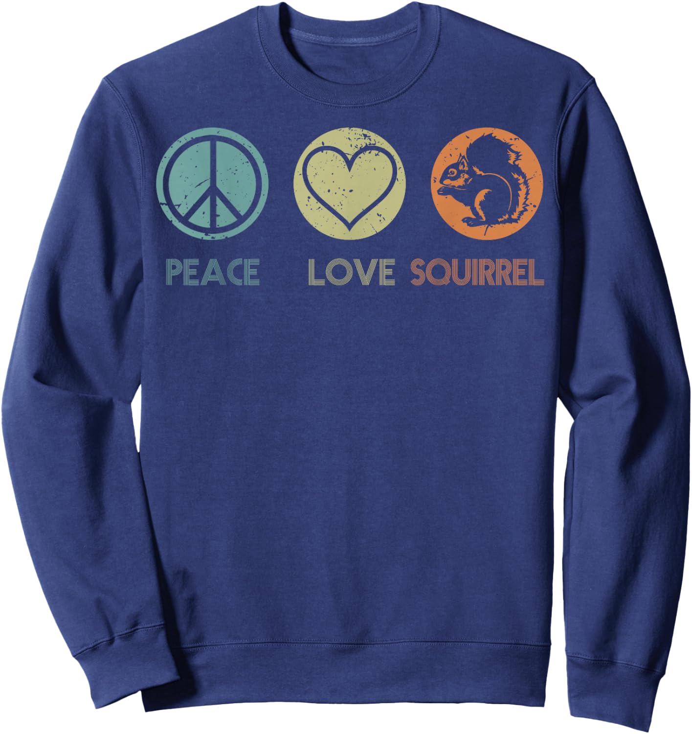 Vintage Peace Love Squirrel Funny Squirrel Lover Gift Sweatshirt - Sweatshirt | Navy