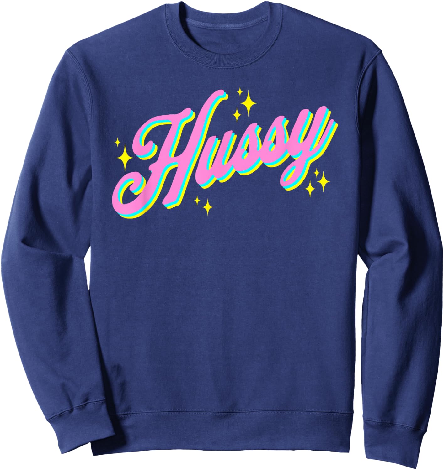 Hussy No Kink or Sex Shaming BDSM Funny Retro Women's Sweatshirt - Sweatshirt | Navy
