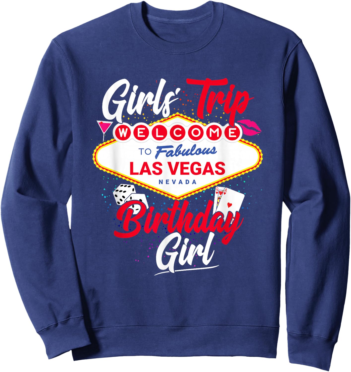 Las Vegas Birthday Party - Girls Trip - Vegas Birthday Girl Sweatshirt - Sweatshirt | Navy