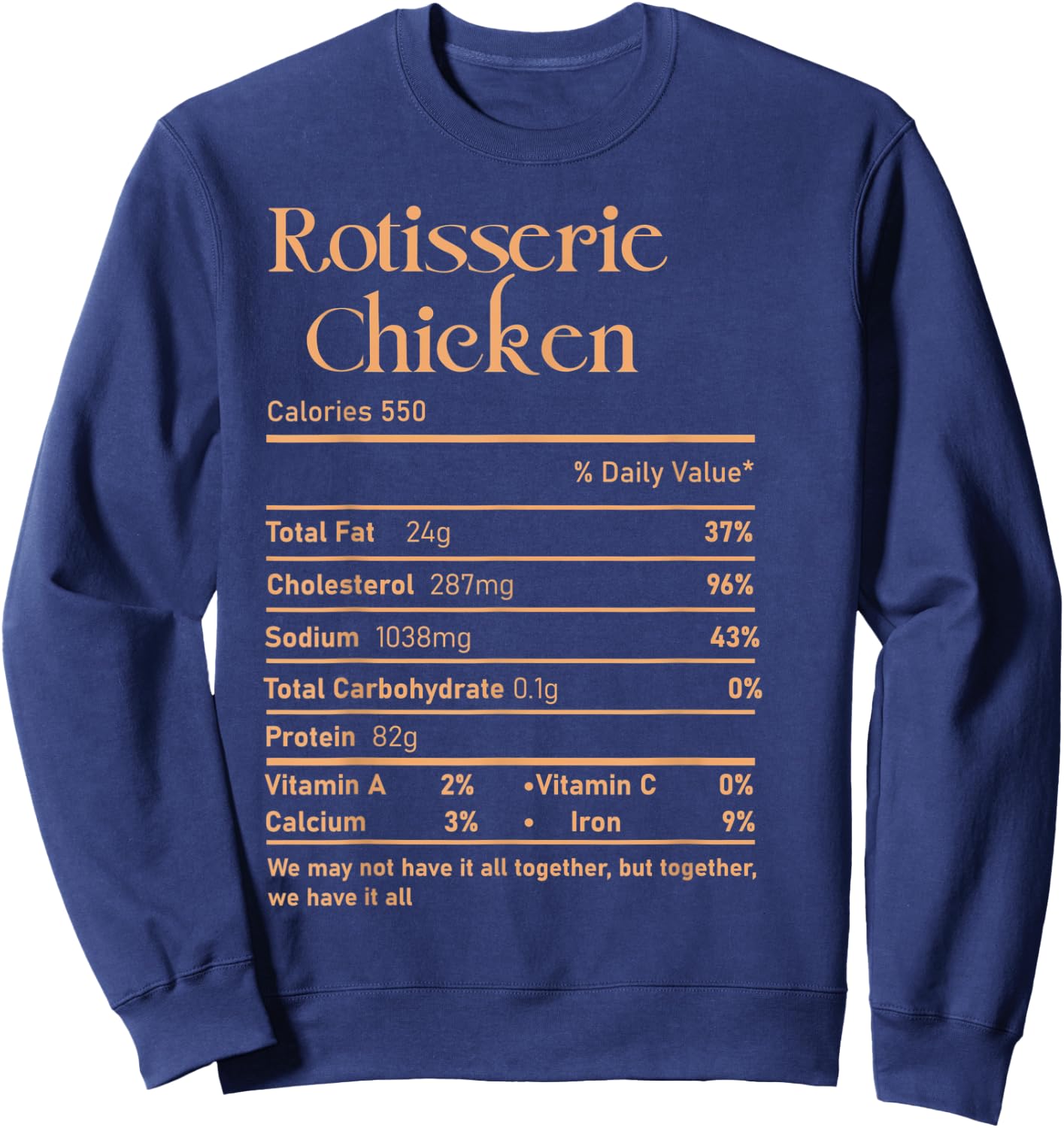 Trendy Rotisserie Chicken Nutrition Facts Thanksgiving Food Sweatshirt - Sweatshirt | Navy
