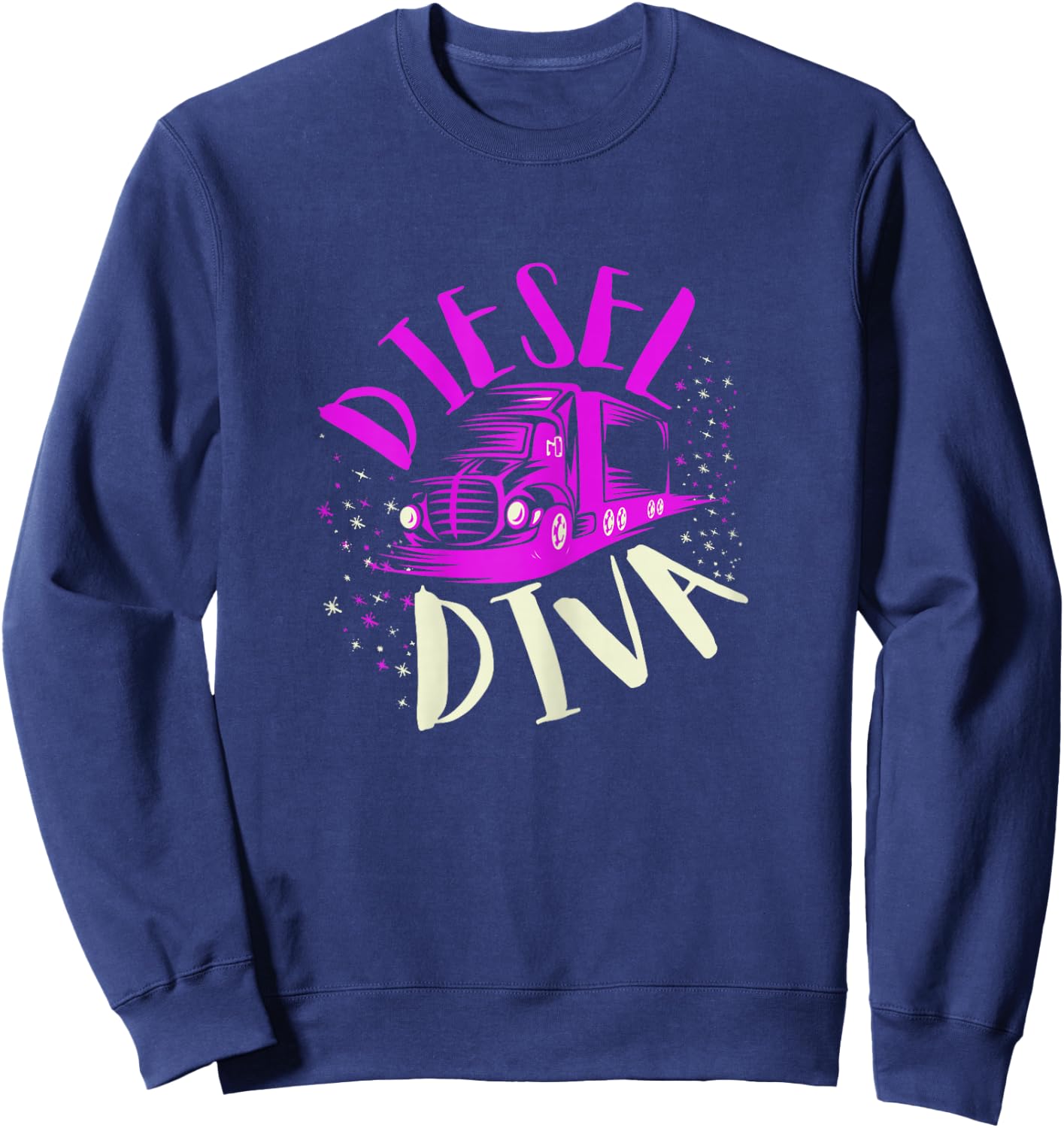 Female Truck Driver Gifts For Girls And Truck Diva Women Sweatshirt - Sweatshirt | Navy