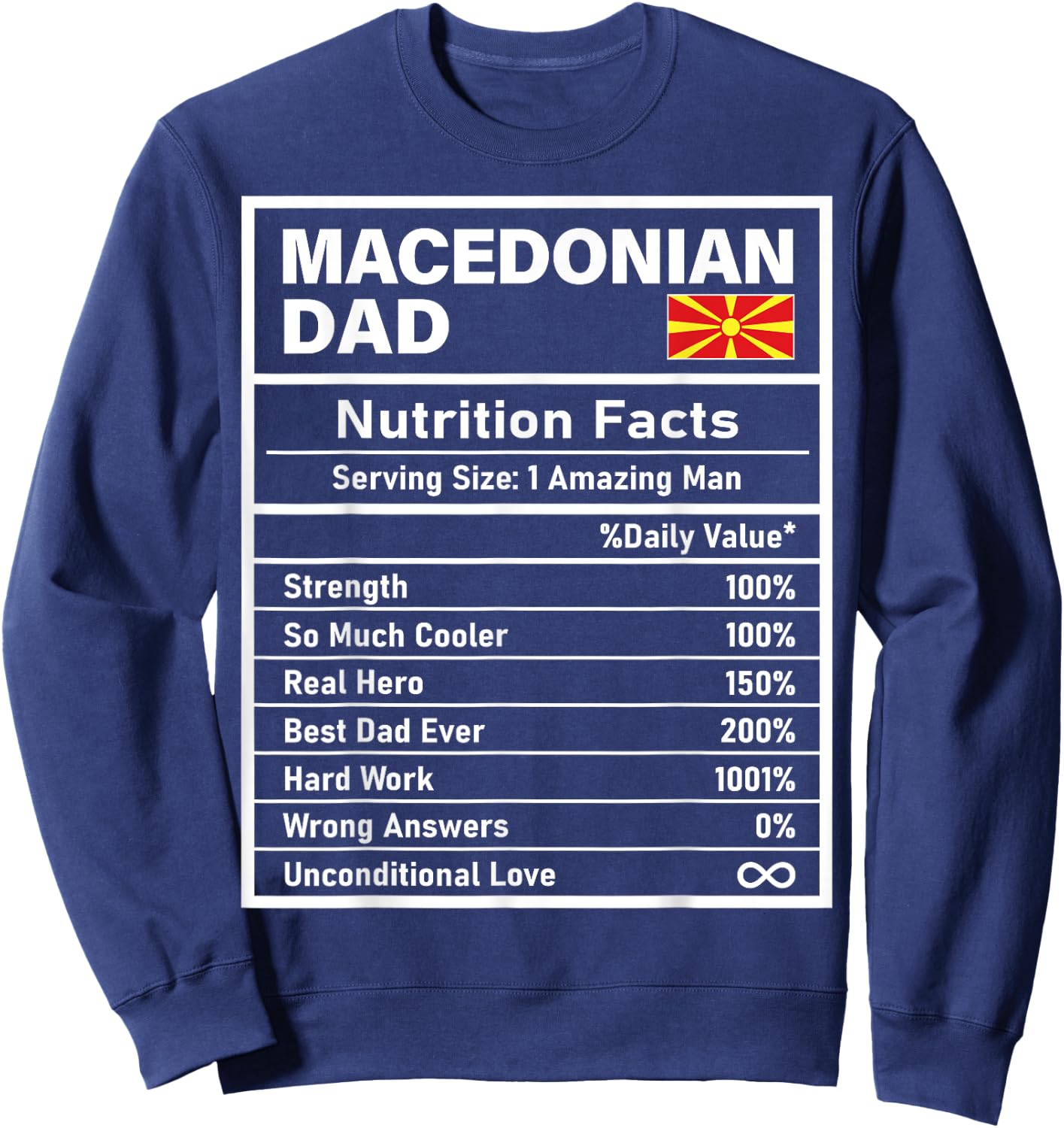 Macedonian Dad Nutrition Facts Father's Day National Pride Sweatshirt - Sweatshirt | Navy