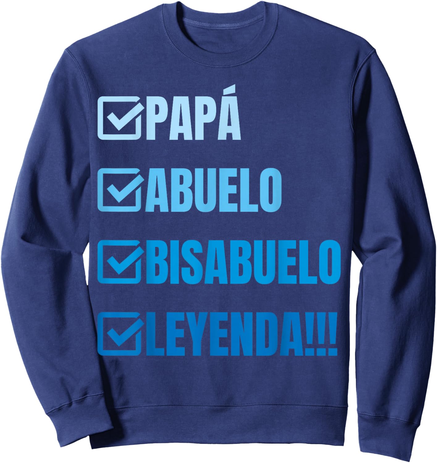 Bisabuelo Regalo Divertido y Anuncio, Bisabuelo Leyenda Sweatshirt - Sweatshirt | Navy