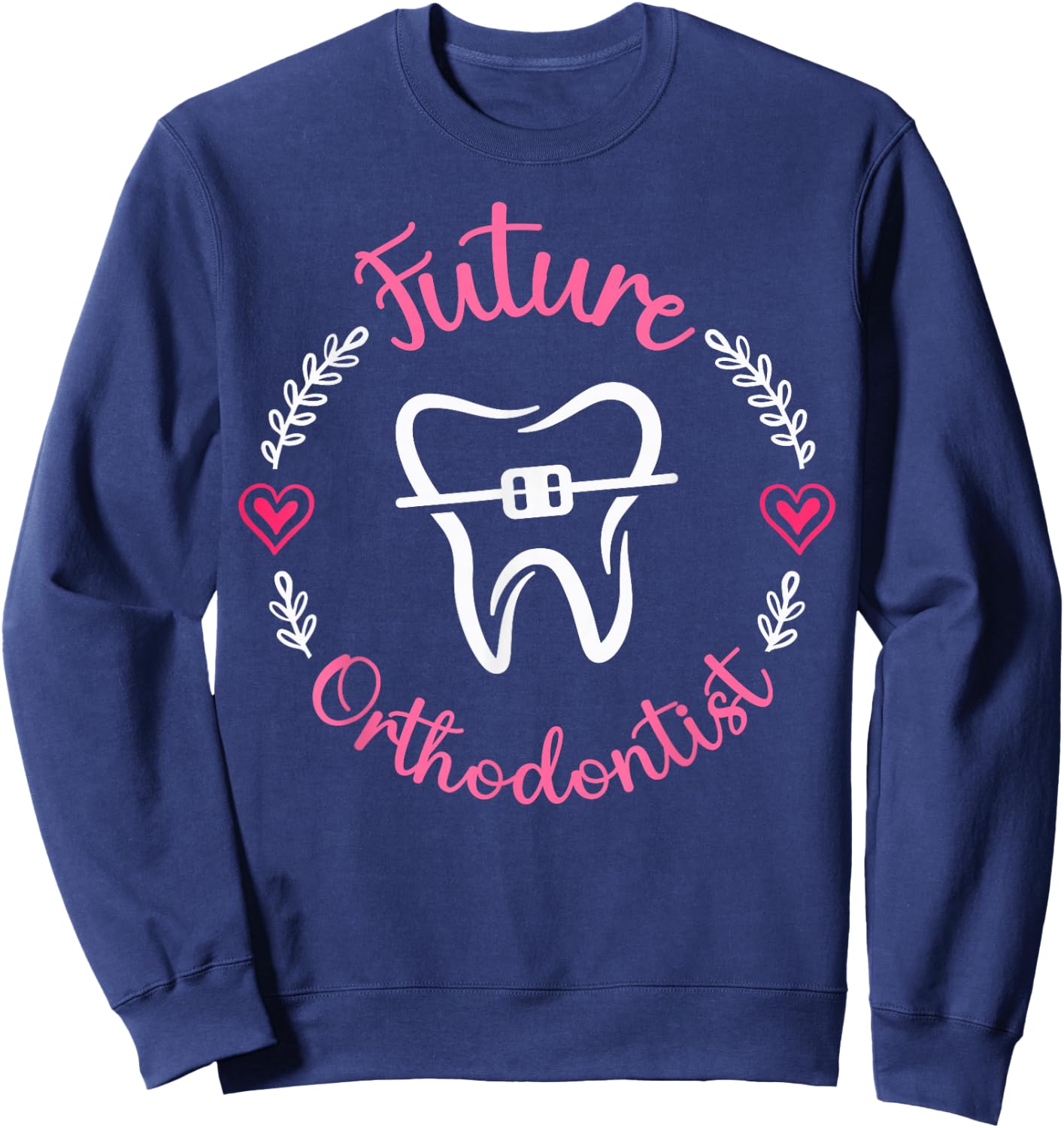 Cute Future Orthodontist Heart Sweatshirt - Sweatshirt | Navy