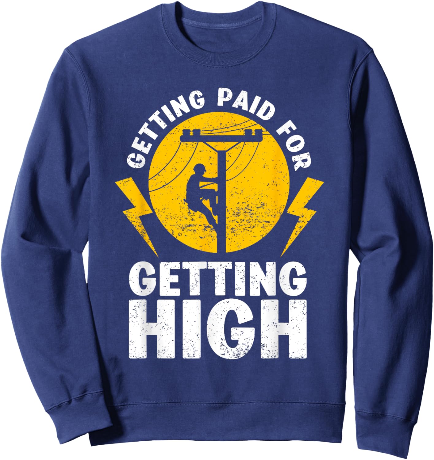 Funny Electrician Gift Electrical Power Lineman Men Boys Sweatshirt - Sweatshirt | Navy