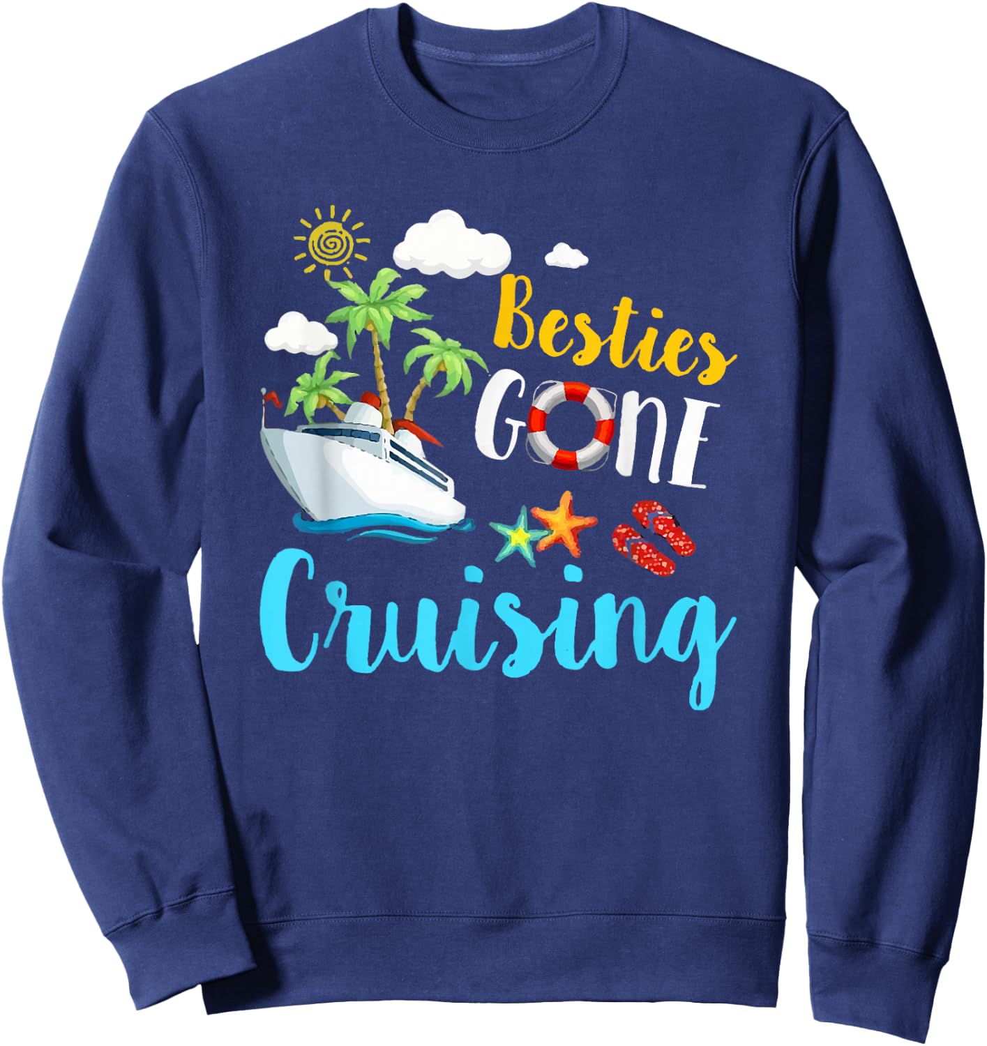 Besties Gone Cruise Matching Girls Trip Cruising Vacation Sweatshirt - Sweatshirt | Navy