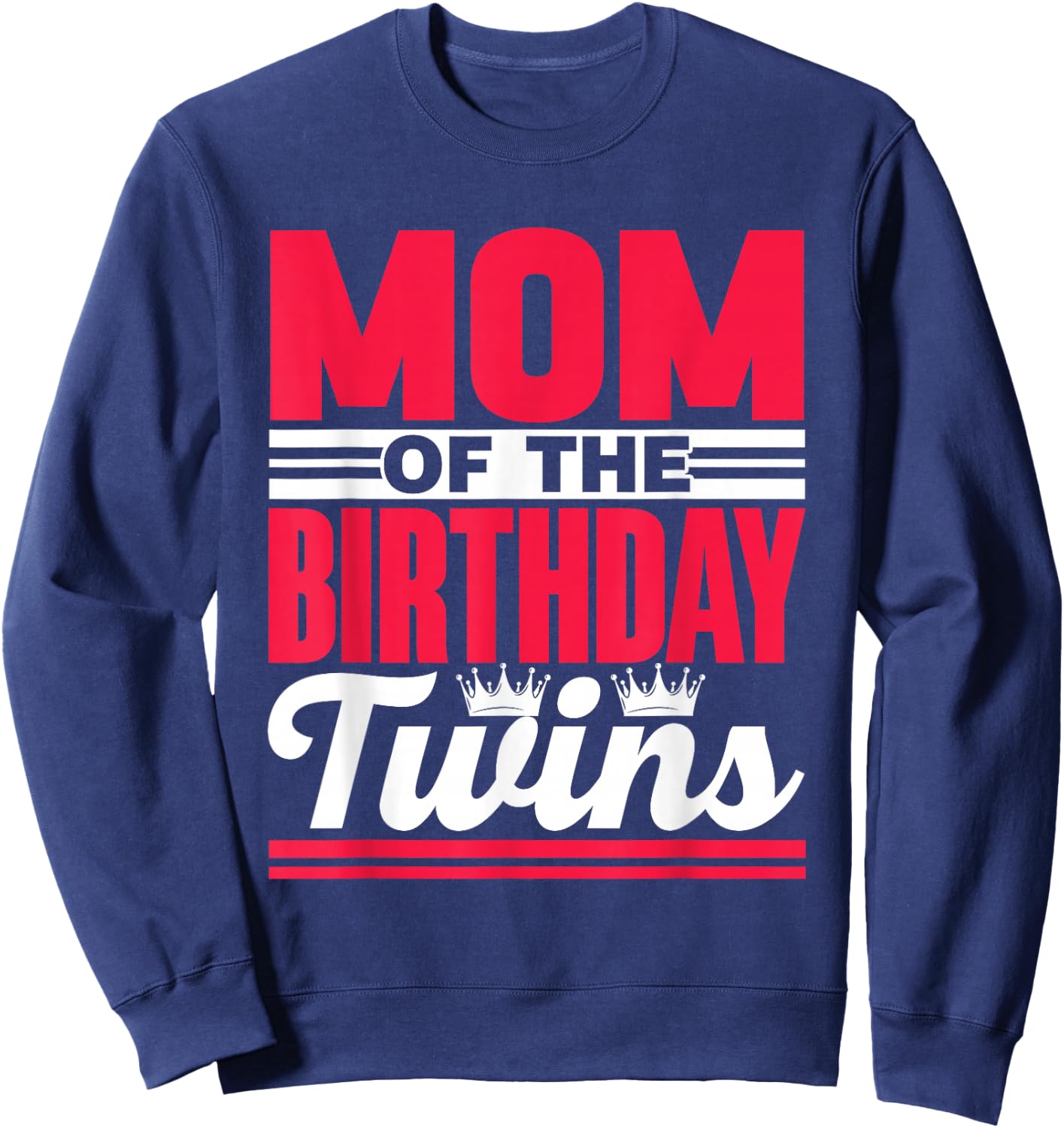 Mother of the Birthday Twins Birthday Twin Mum Sweatshirt - Sweatshirt | Navy