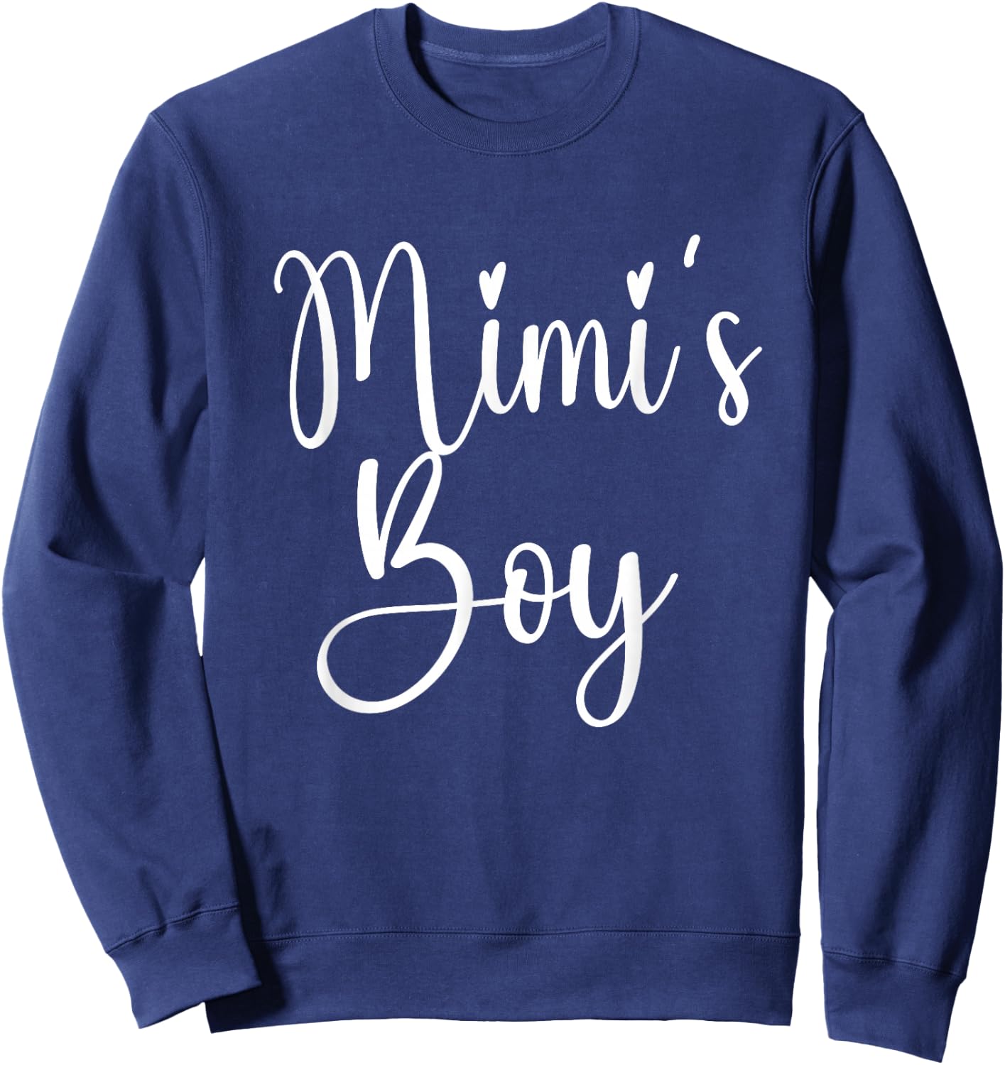Mimi's Boy From Mimi To Grandson Mimi Grandkid Sweatshirt - Sweatshirt | Navy