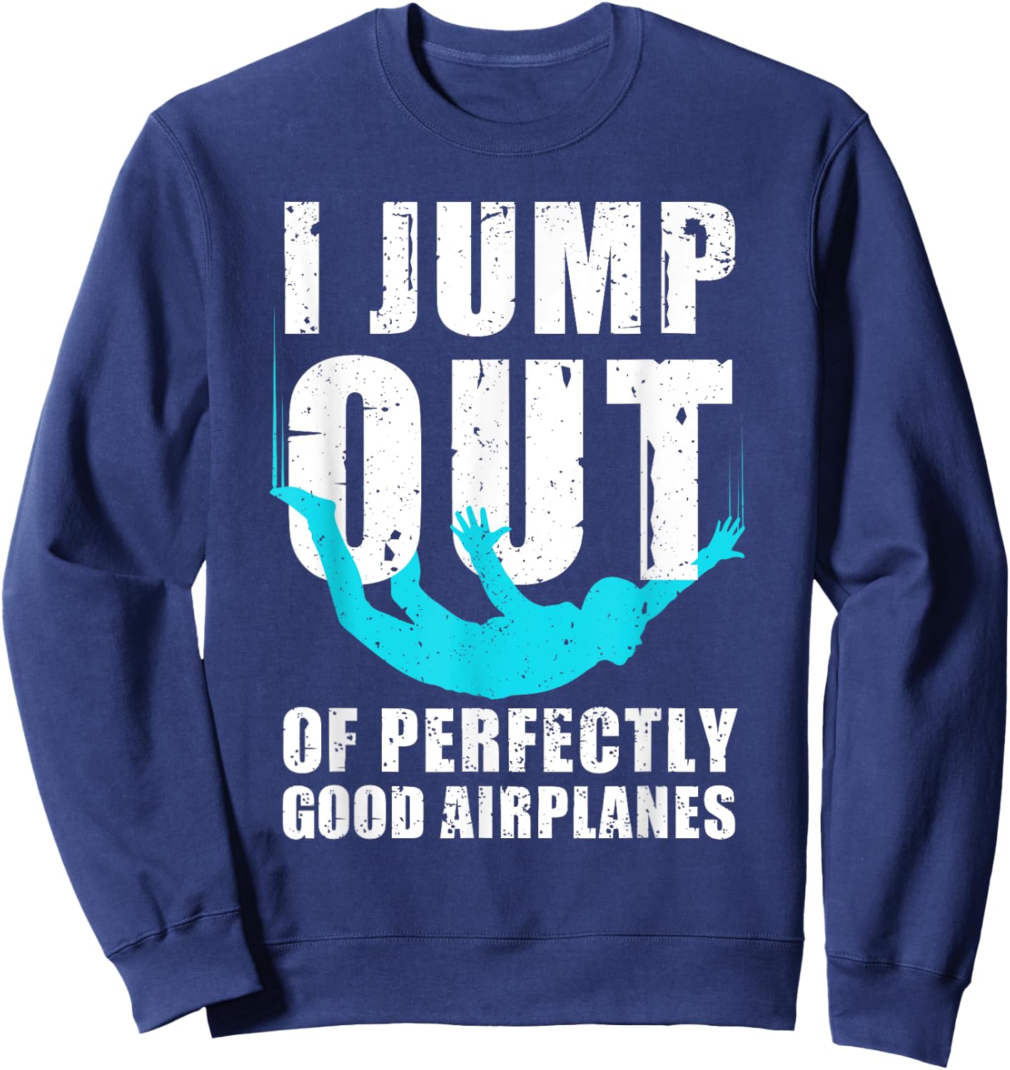 Funny Skydiving Design Women Skydiver Skydive Lovers Sweatshirt - Sweatshirt | Navy