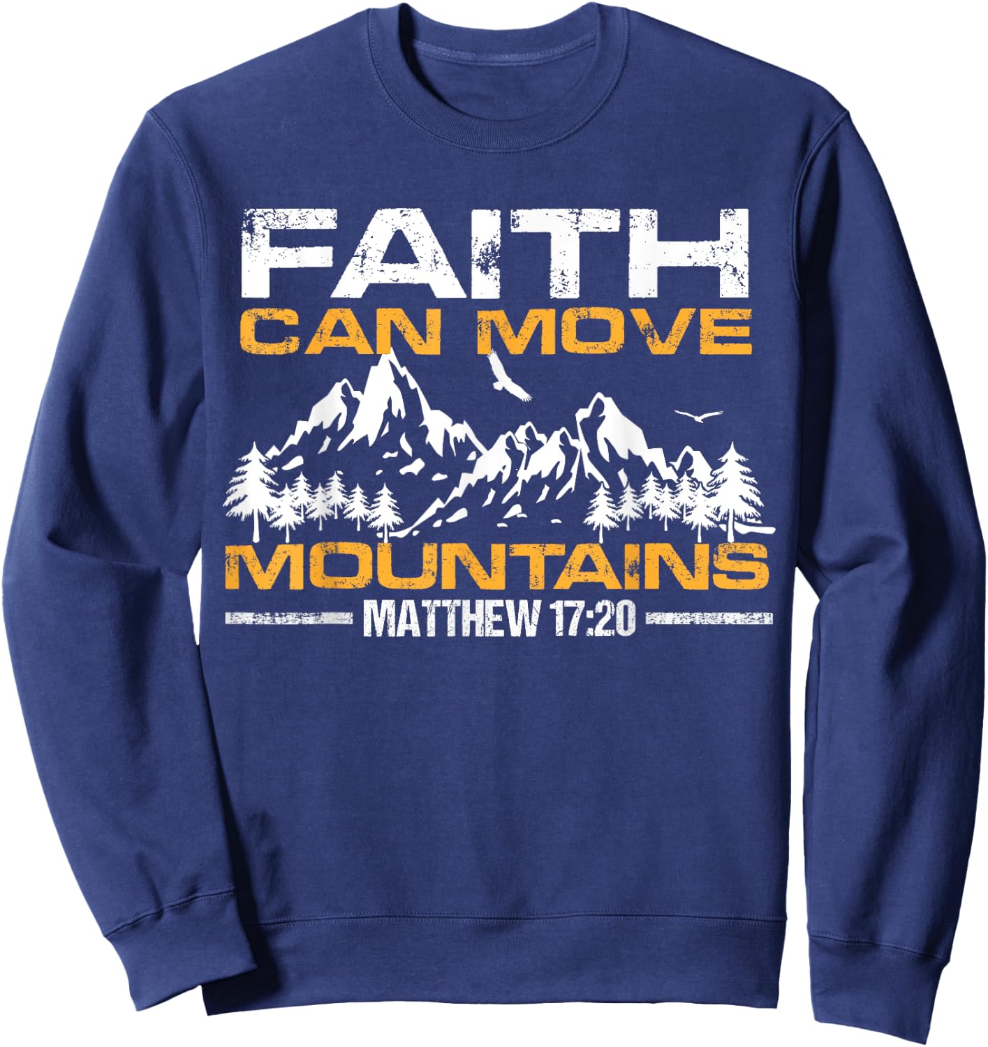 Christian Faith can move mountains Sweatshirt - Sweatshirt | Navy