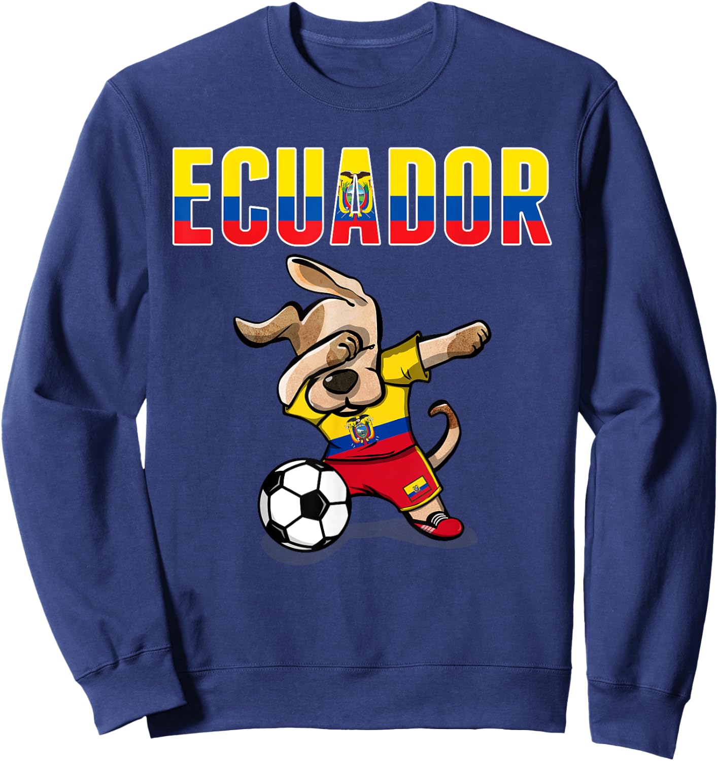 Dabbing Dog Ecuador Soccer Fans Jersey Ecuadorean Football Men Women Girls Kids Sweatshirt - Sweatshirt | Navy