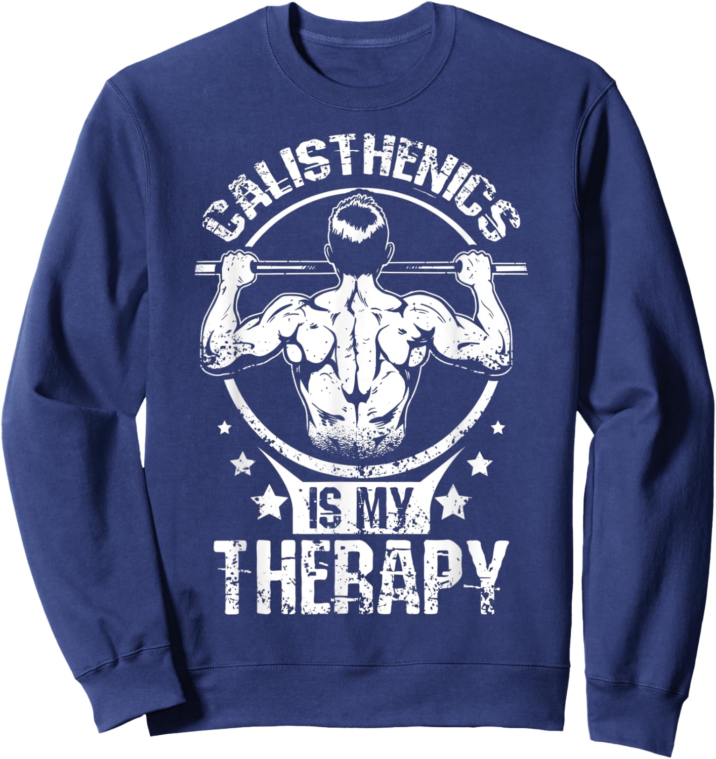 Calisthenics is my Therapy Sweatshirt - Sweatshirt | Navy