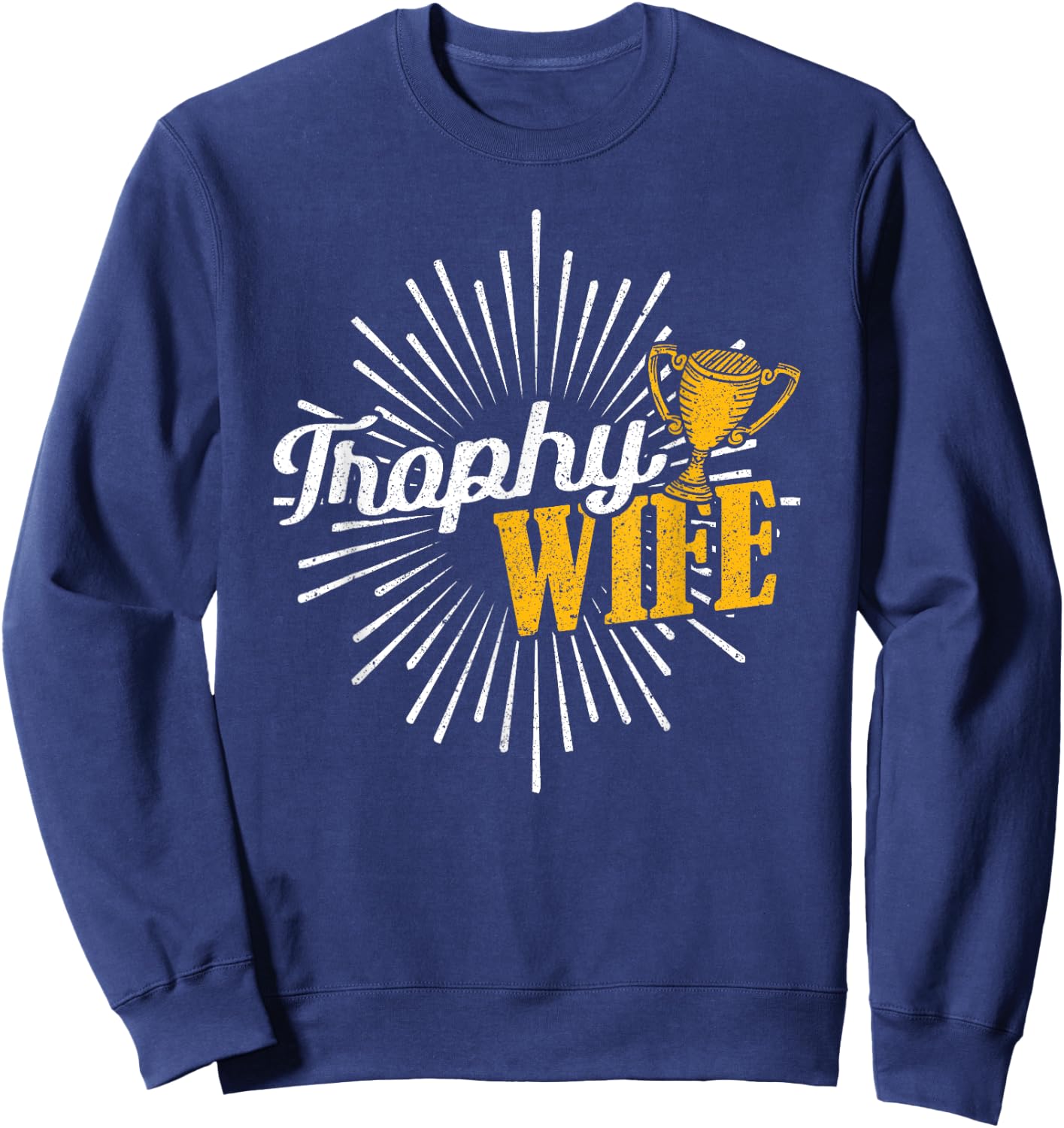 Trophy Wife Sweatshirt - Sweatshirt | Navy