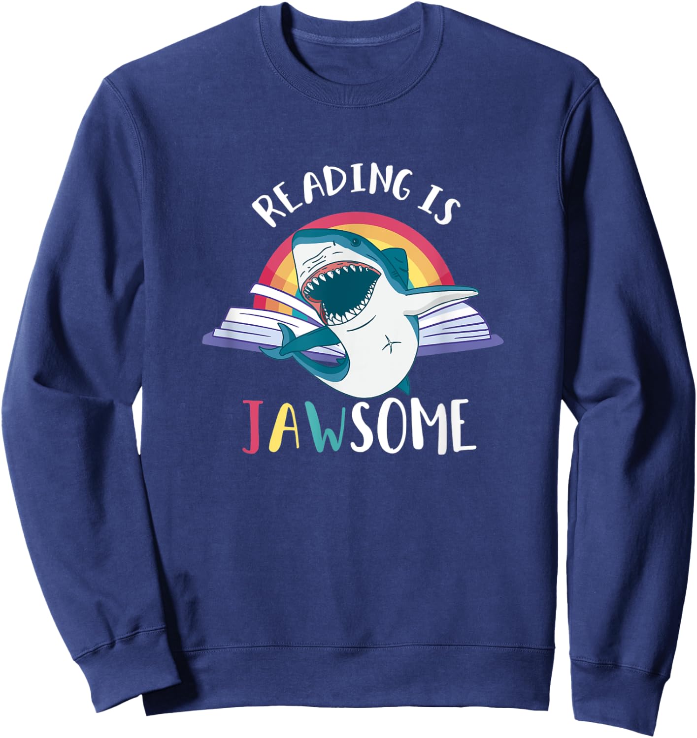 Jawsome Shark Classroom Teacher Women Sweatshirt - Sweatshirt | Navy