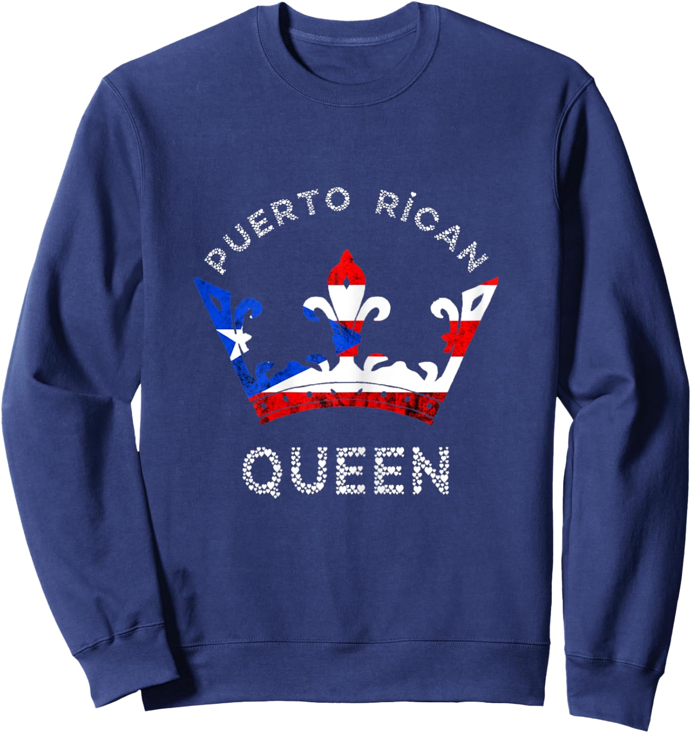Puerto Rico Puerto Rican Queen Crown Boricua Pride Sweatshirt - Sweatshirt | Navy