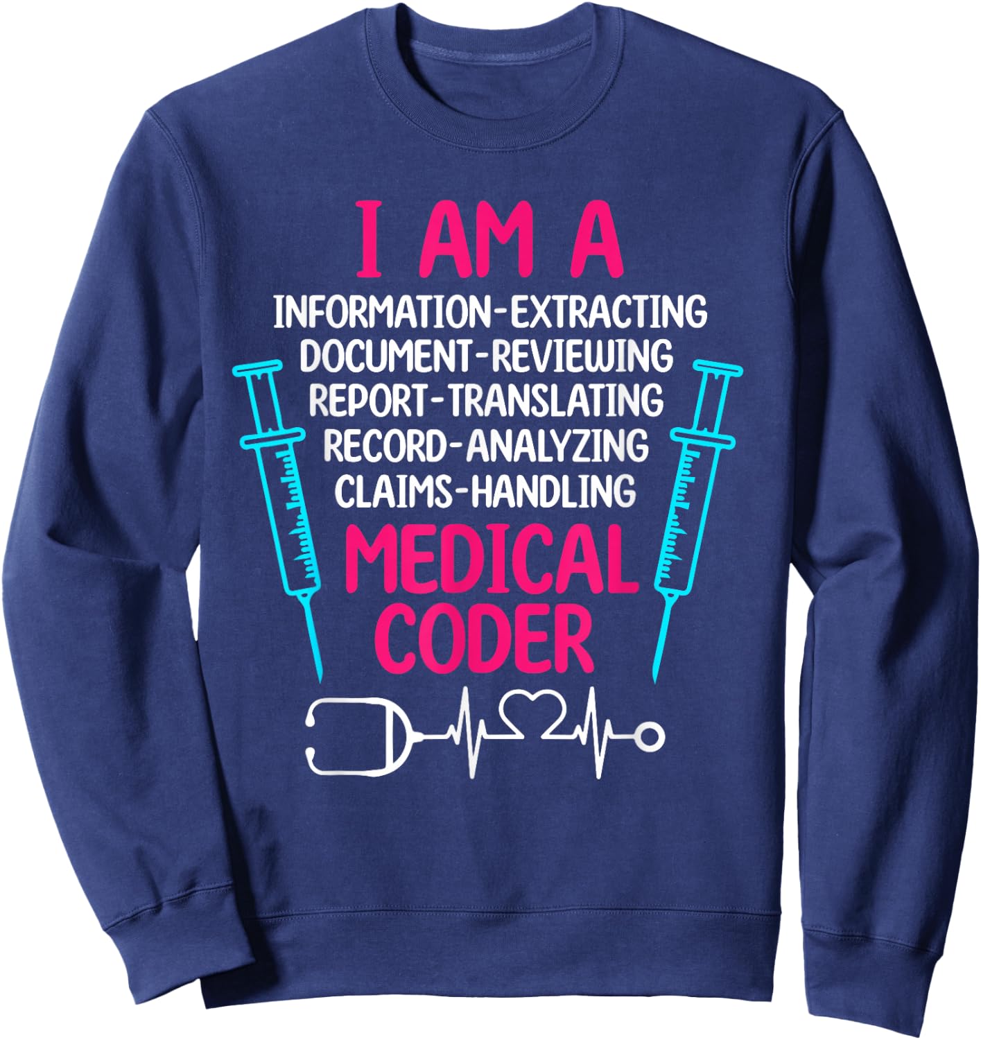 Medical Coder Sweatshirt - Sweatshirt | Navy