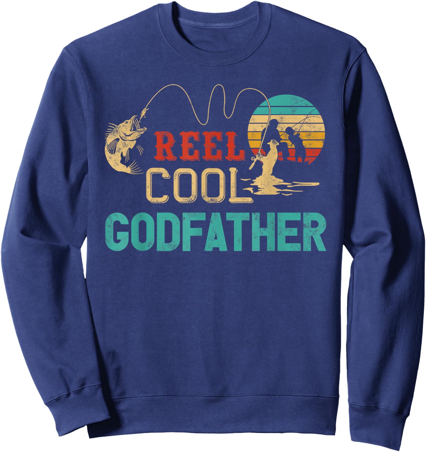 Reel Cool Godfather vintage funny fishing rod gift Sweatshirt - Sweatshirt | Navy