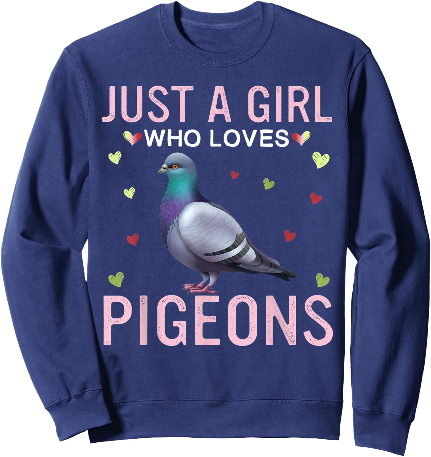 Just a Girl Who Loves Pigeons Cute Women Girls Pigeons Sweatshirt - Sweatshirt | Navy