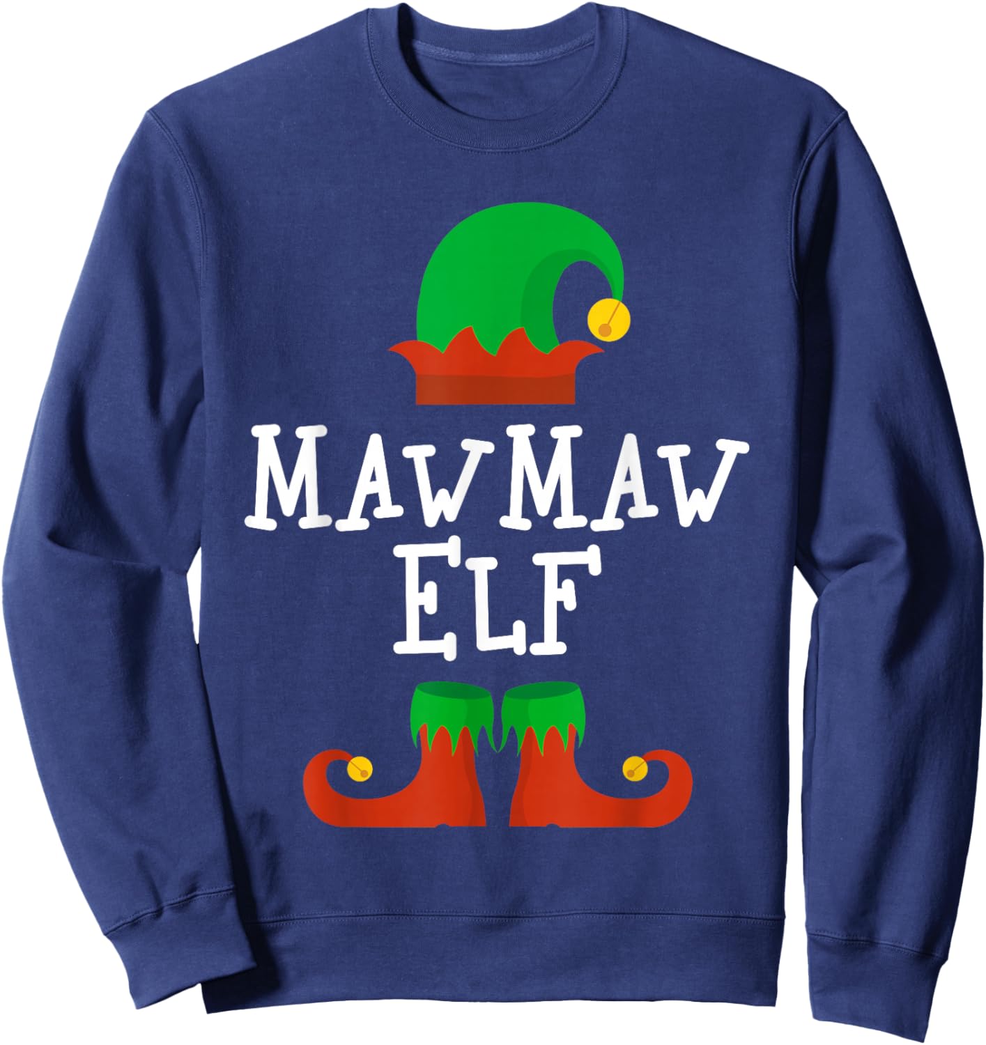 Family I'm The MawMaw Elf Christmas Matching Funny Maw-Maw Sweatshirt - Sweatshirt | Navy