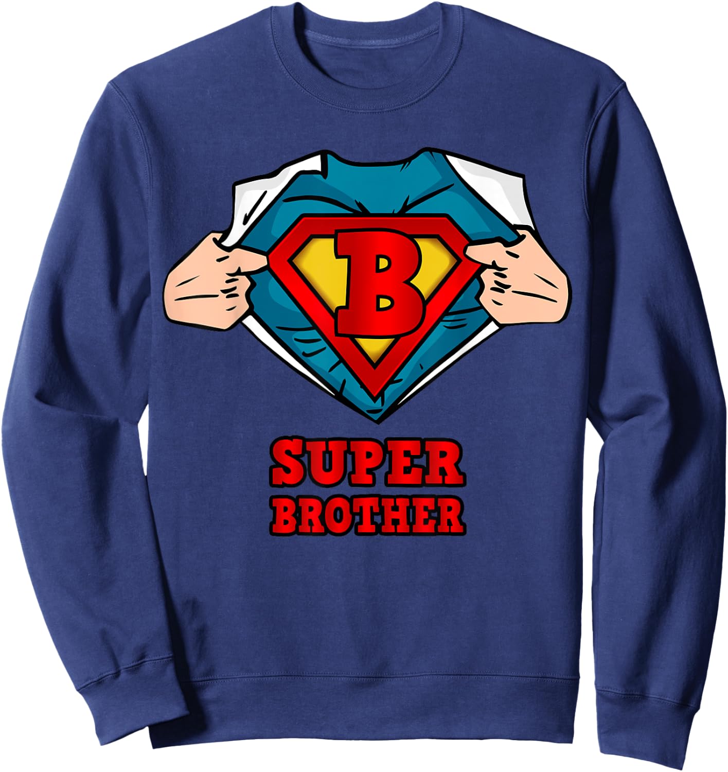 Super Brother Superhero Shirt - Great Gift from sister Sweatshirt - Sweatshirt | Navy