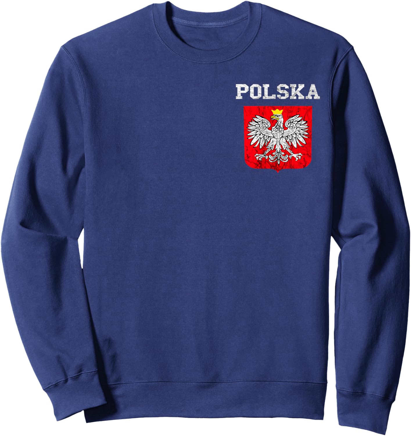 Polska Poland Flag Polish Pride Polska Poland Polish Eagle Sweatshirt - Sweatshirt | Navy