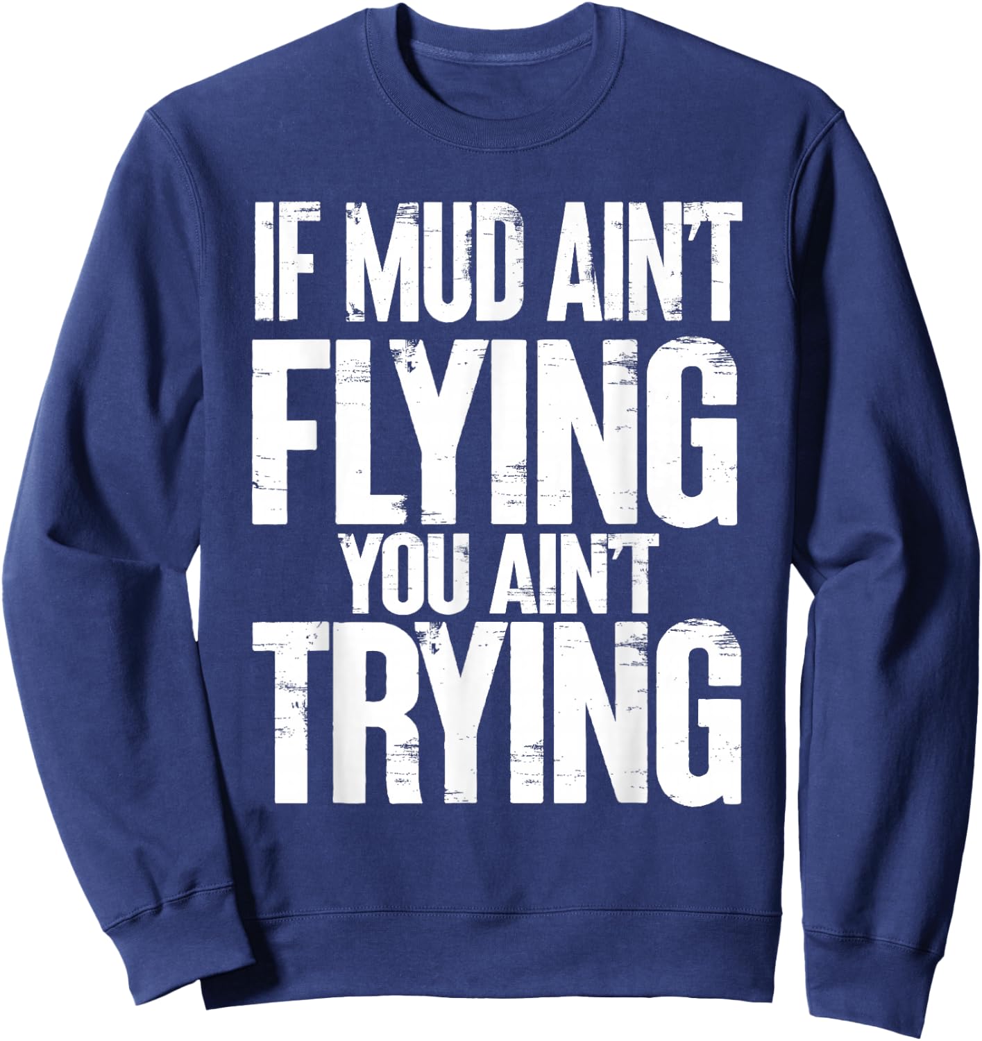 ATV Quad Four Wheeler Accessories For Mudding Sweatshirt - Sweatshirt | Navy