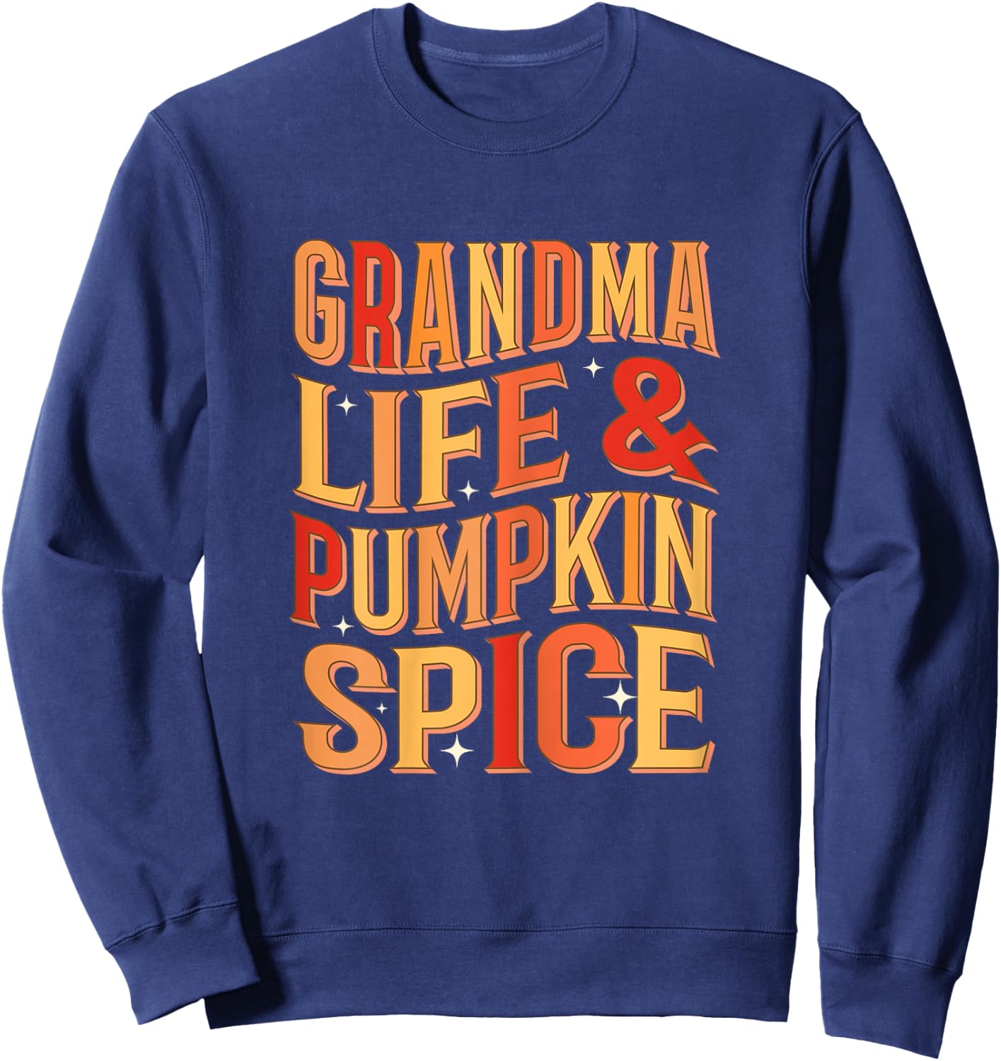Grandma Pumpkin Spice Autumn Fall Season Grandmother Women Sweatshirt - Sweatshirt | Navy