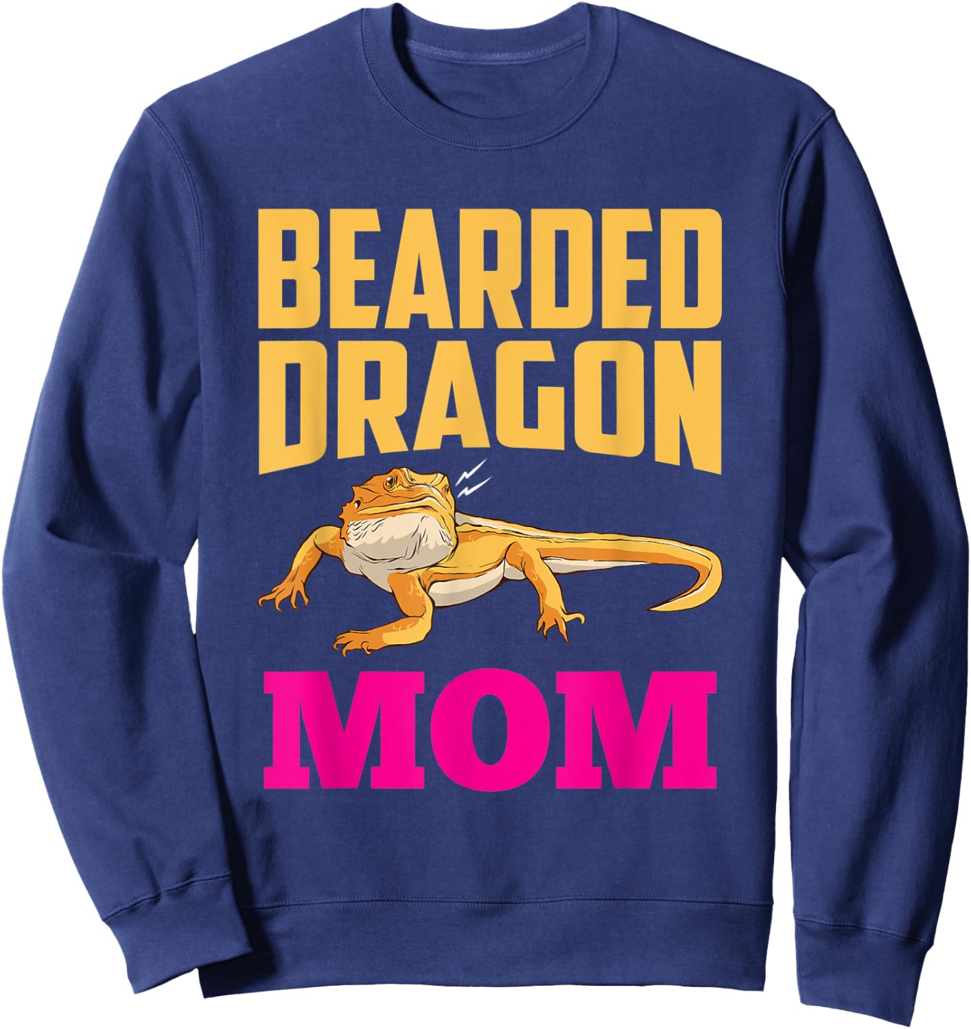 Bearded Dragon Mom Pet Animal Reptile Lover Mother Mommy Sweatshirt - Sweatshirt | Navy