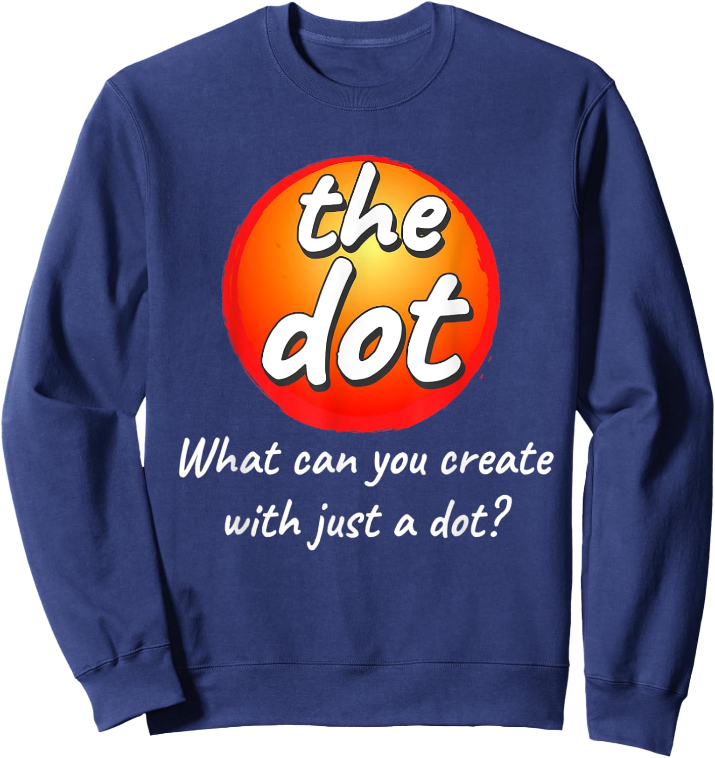 International Dot Day Sweatshirt - Sweatshirt | Navy
