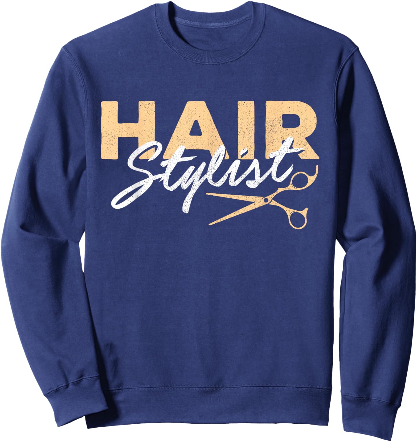 Hair Stylist - Hairdresser Scissors Beautician Haircutter Sweatshirt - Sweatshirt | Navy