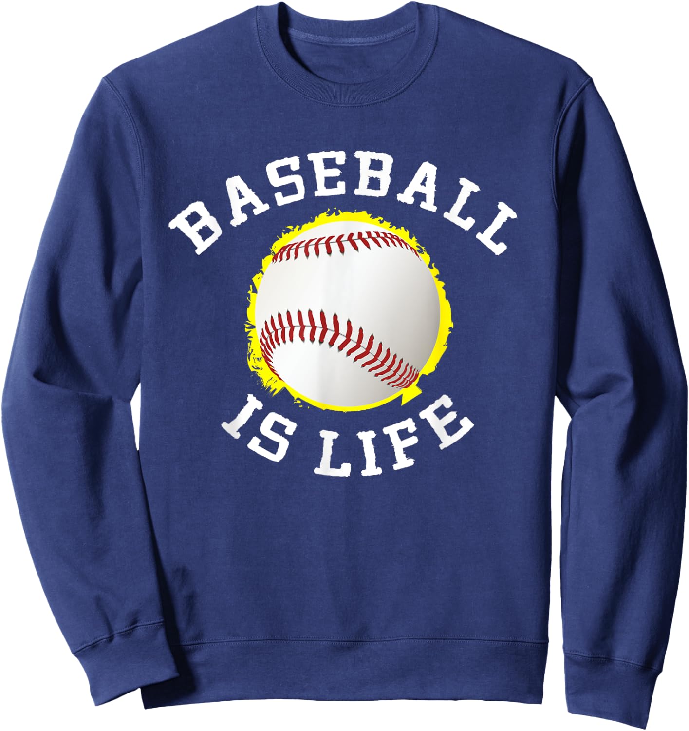 Baseball Is Life Player Fan Saying Athlete Little League Sweatshirt - Sweatshirt | Navy