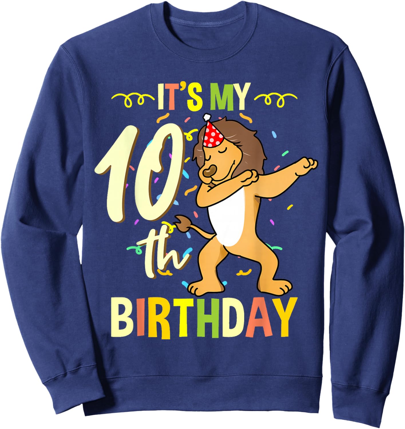 Its My 10th Birthday Dabbing Lion Sweatshirt - Sweatshirt | Navy