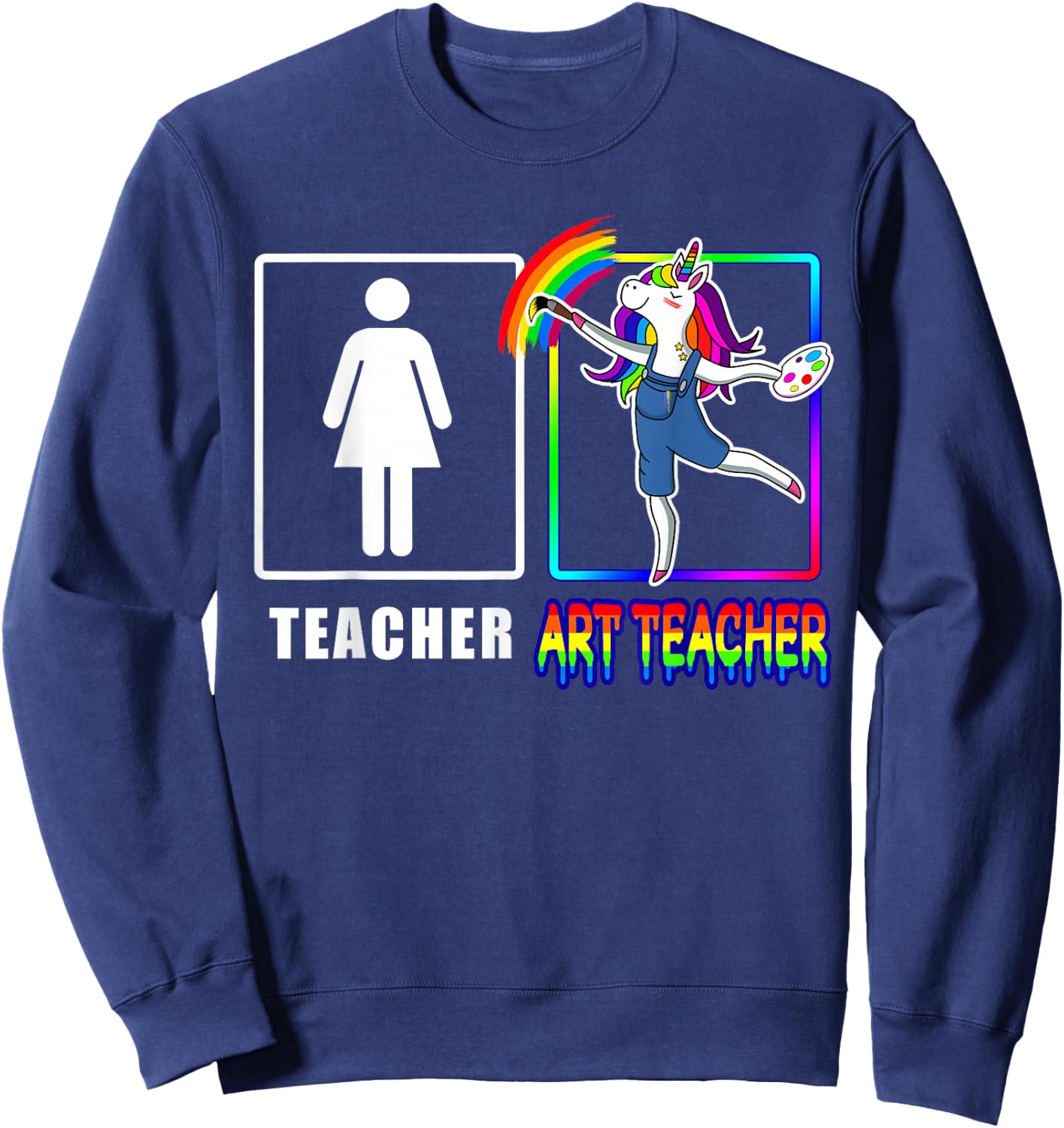 Cute Art Teacher Magical Dabbing Unicorn Gift Funny Artist Sweatshirt - Sweatshirt | Navy