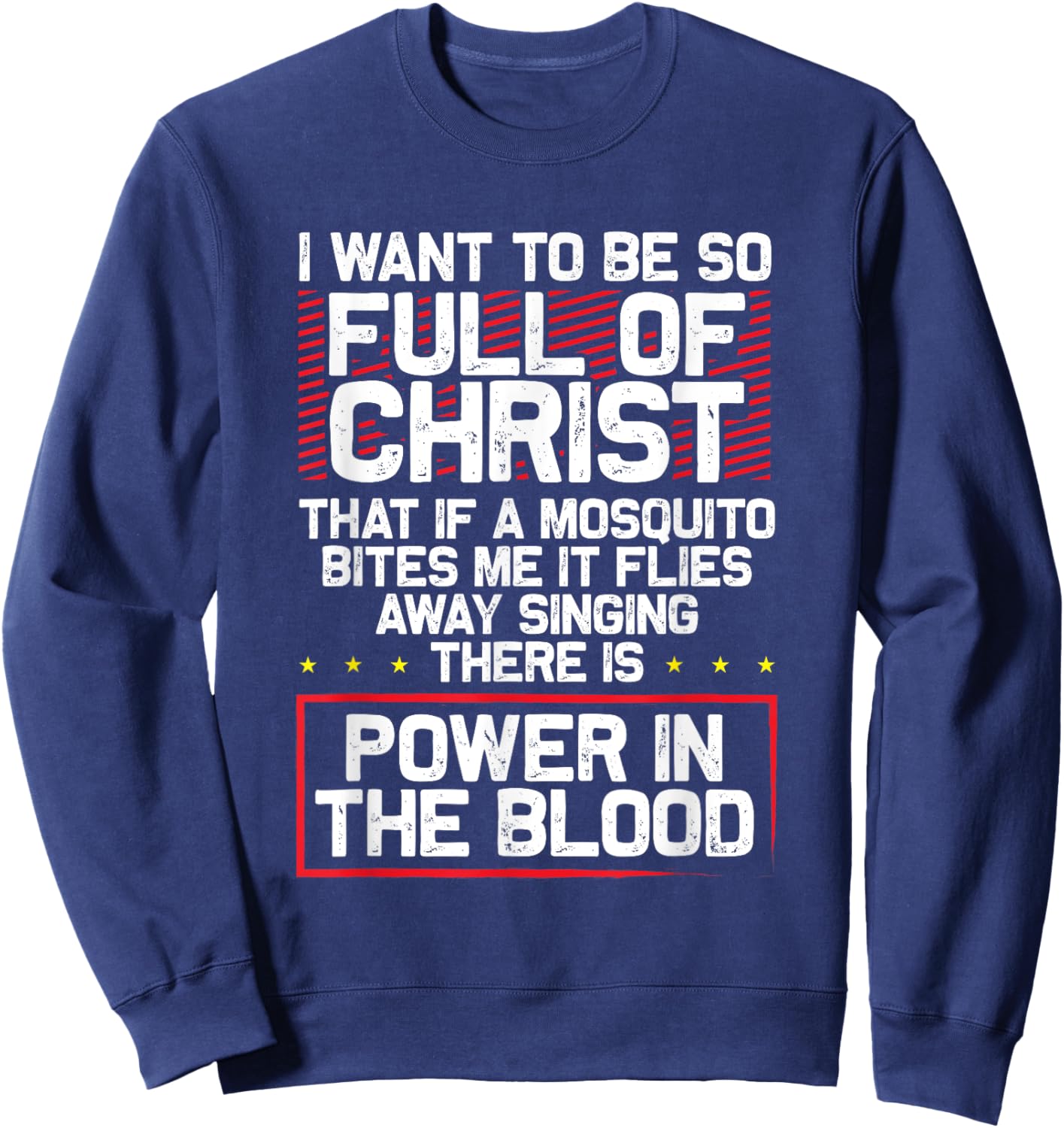 There's Power in Blood - Funny Religious Christian Sweatshirt - Sweatshirt | Navy