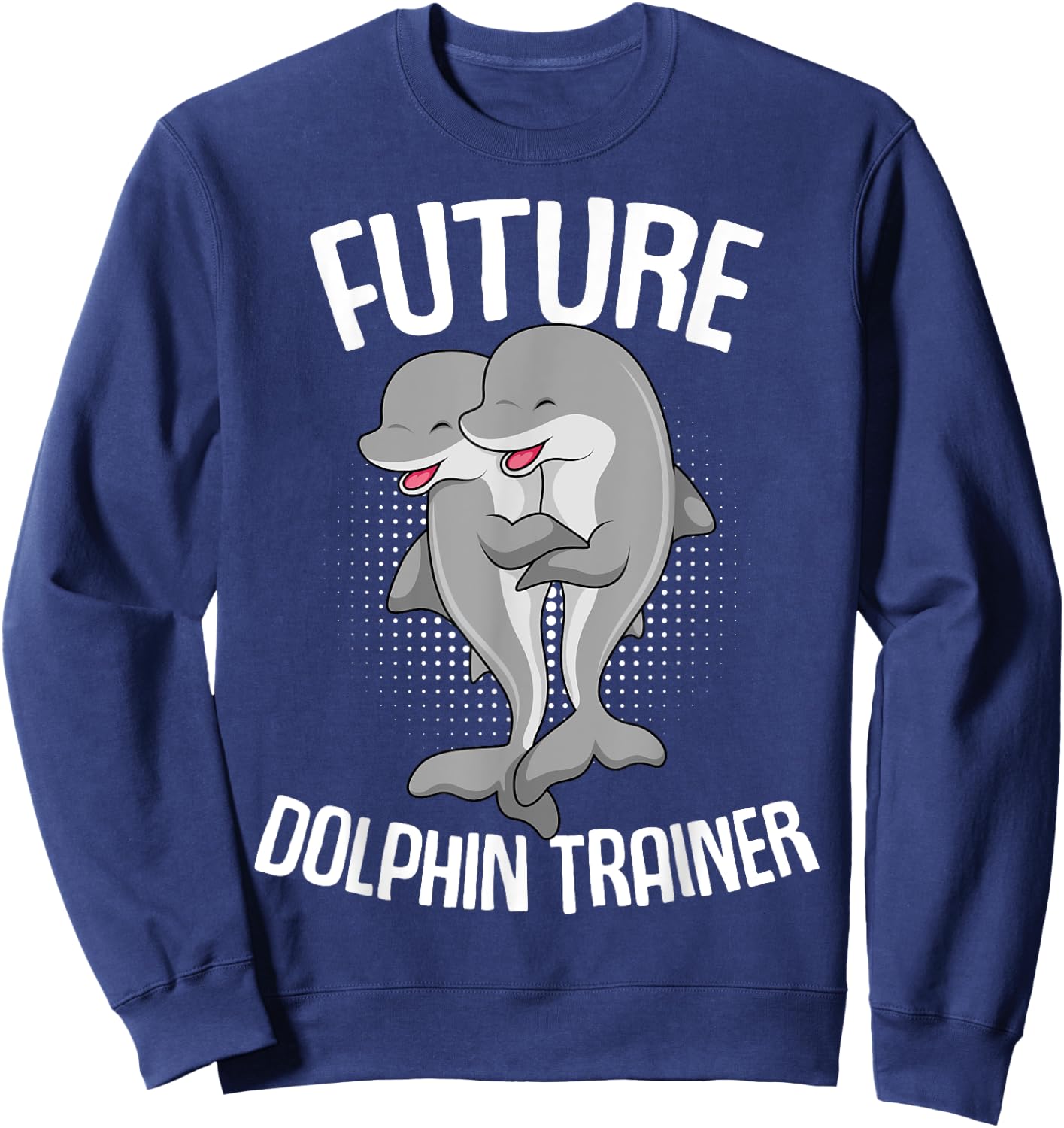 Future Dolphin Trainer Kids Girls Dolphins Sweatshirt - Sweatshirt | Navy