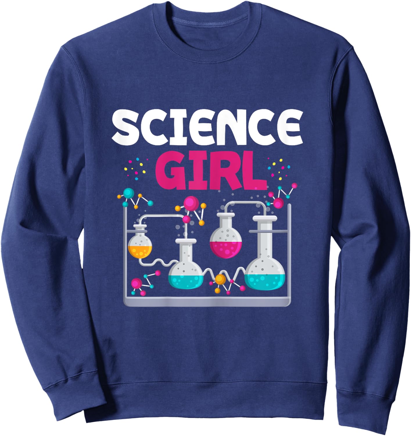 Science Girl Chemistry Student Women Stem Fields Sweatshirt - Sweatshirt | Navy
