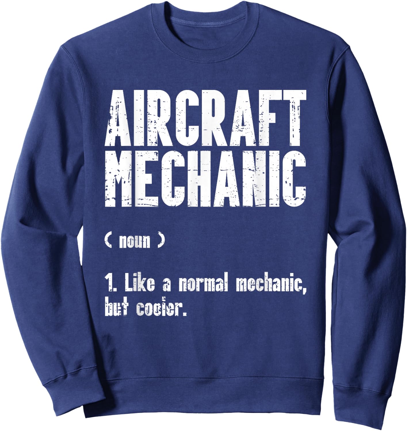 Airplane Mechanic Aircraft Maintenance Pilot Technician Sweatshirt - Sweatshirt | Navy