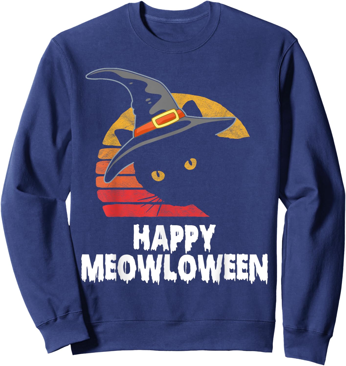 Happy Meowloween! Funny Cat Witch's Hat Halloween 80s Sunset Sweatshirt - Sweatshirt | Navy