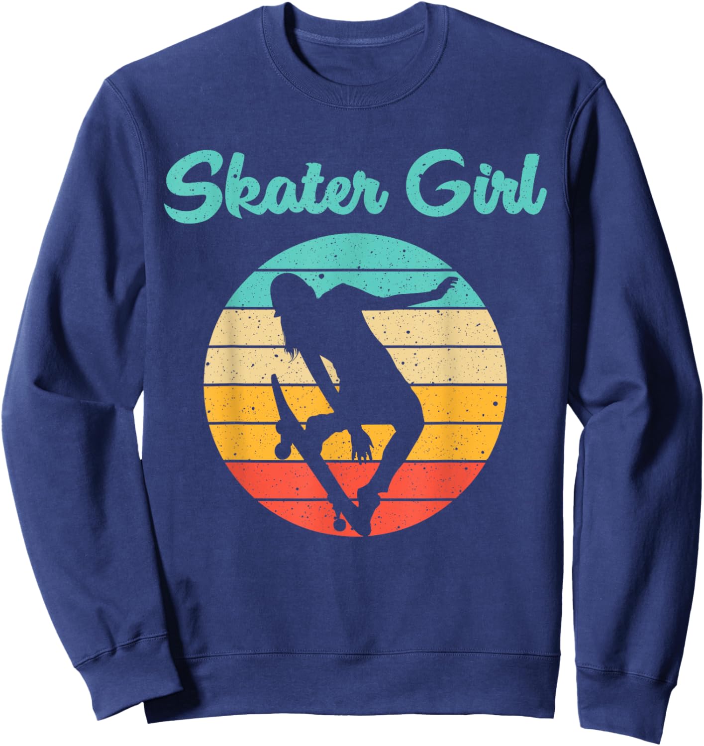 Funny Skater Gift Girls Women Skateboard Skateboarding Sweatshirt - Sweatshirt | Navy
